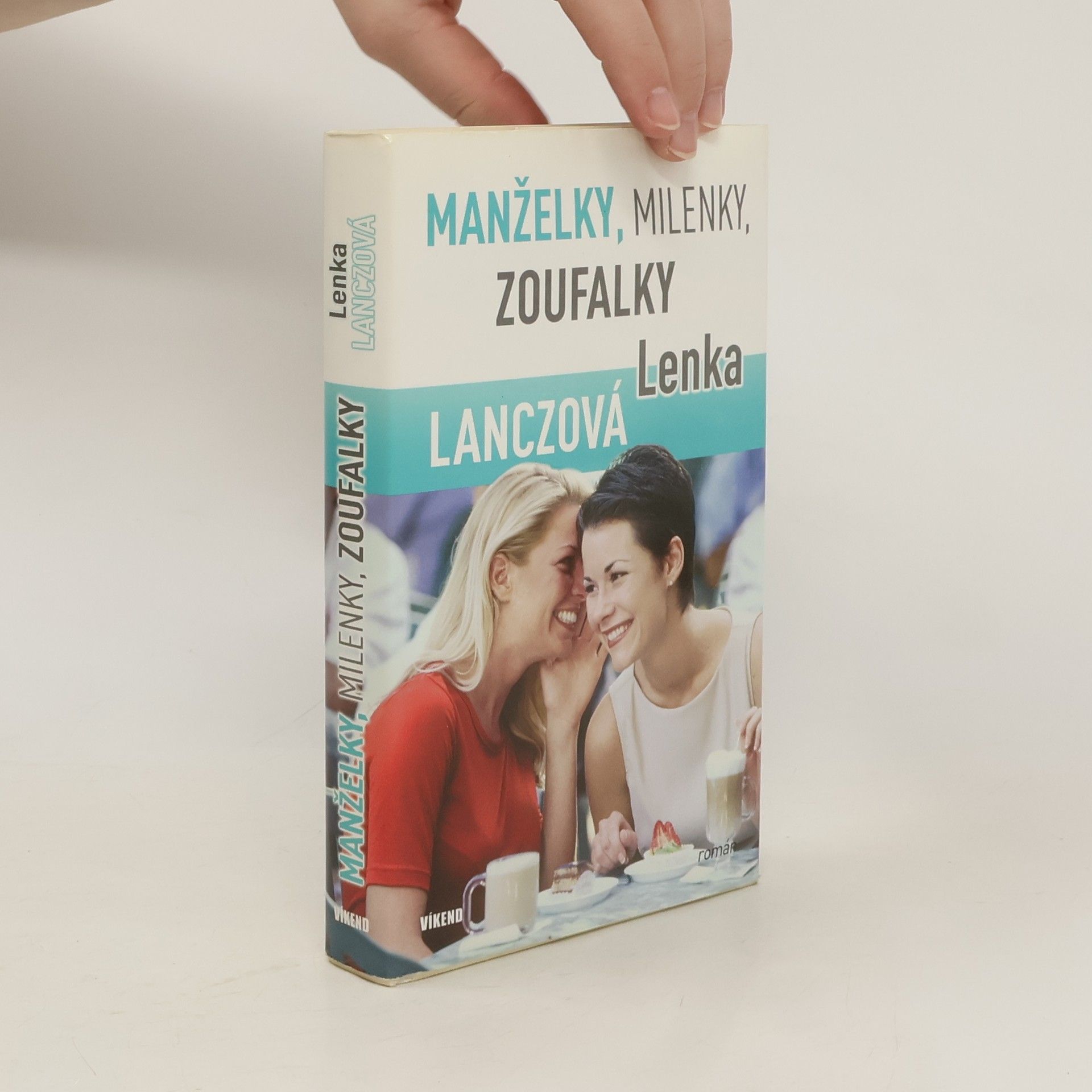 Lenka Lanczová Manželky, milenky, zoufalky