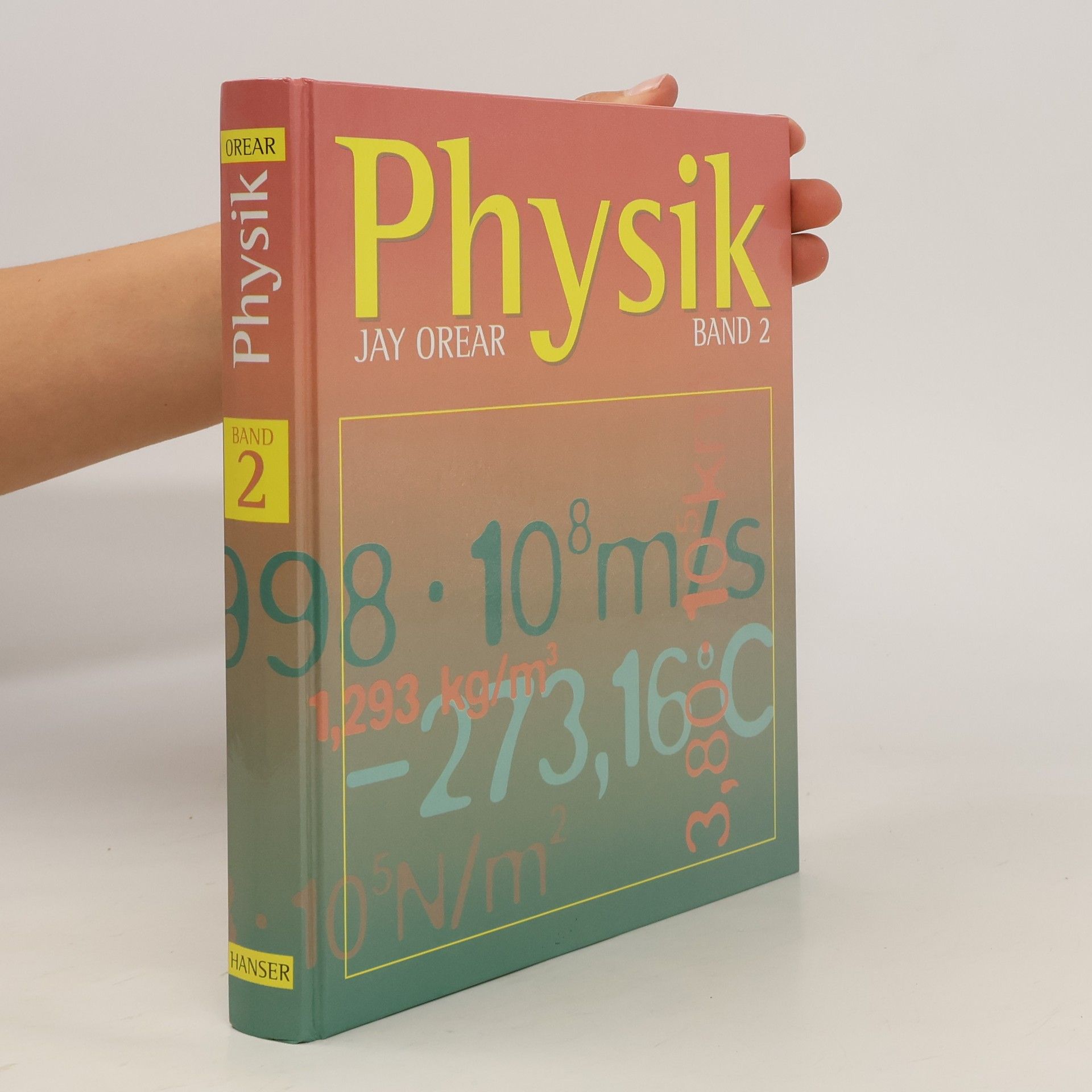 Orear Jay Physik. Band 2