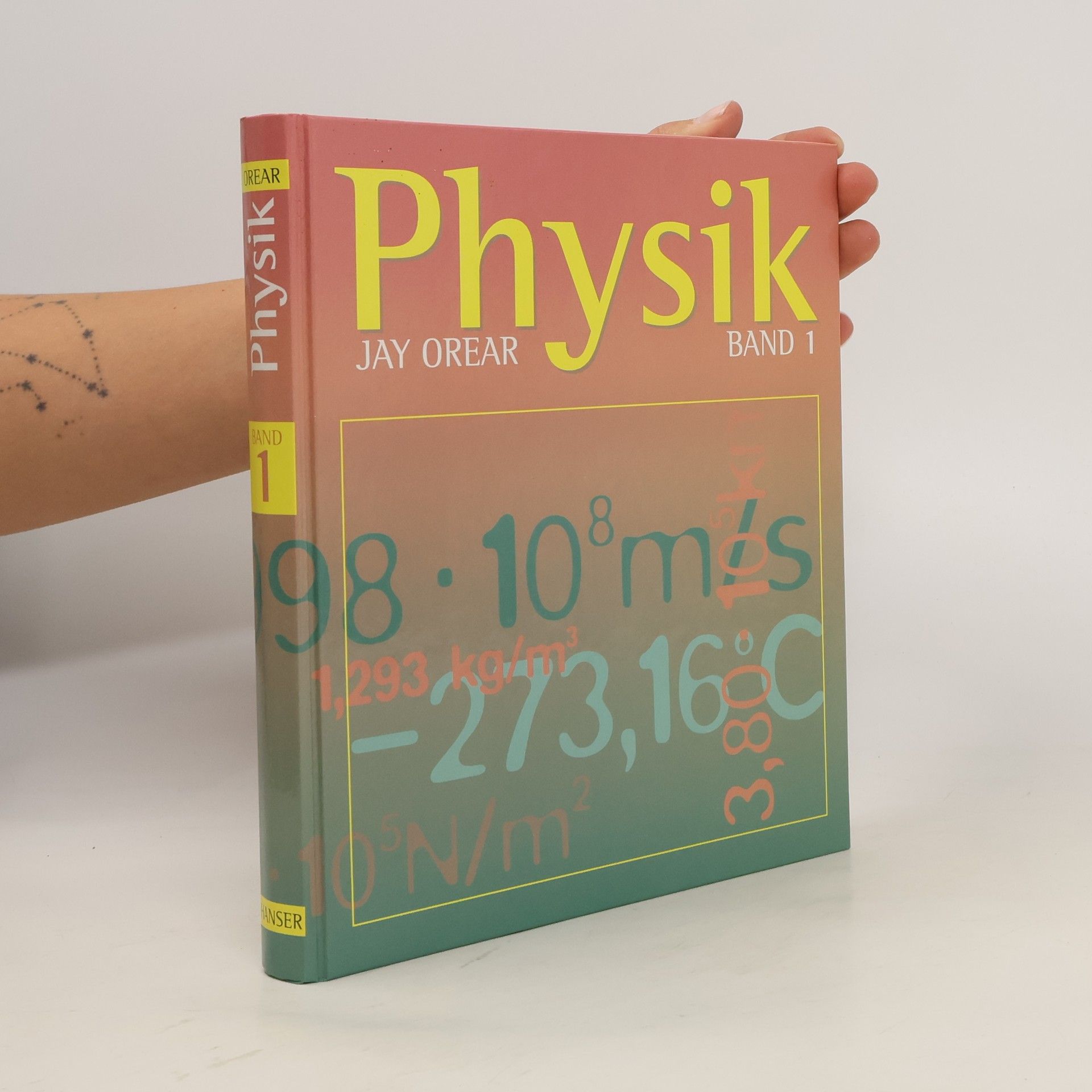 Jay Orear Physik. Band 1