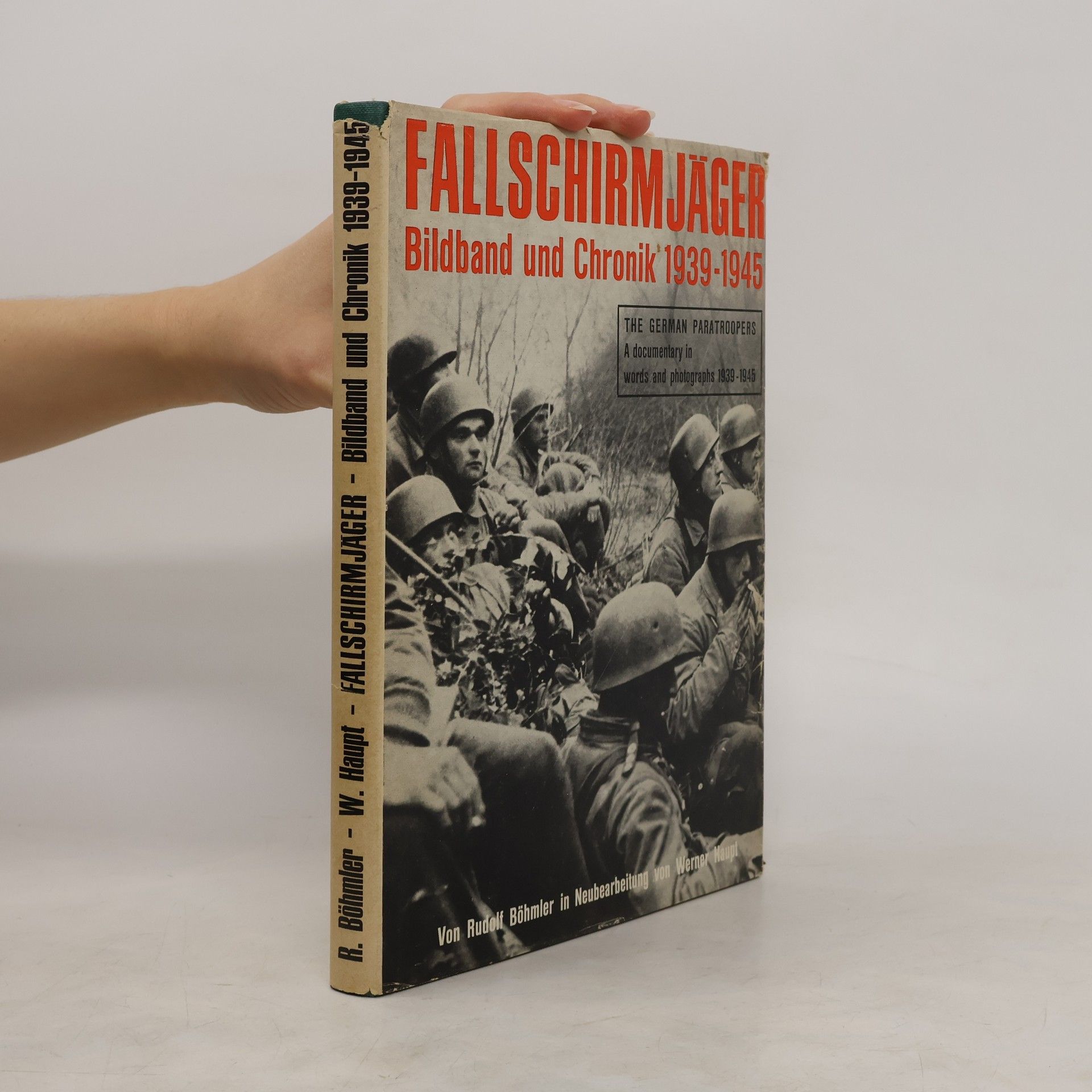 kolektiv Fallschirmjäger. Bildband und Chronik 1939-1945