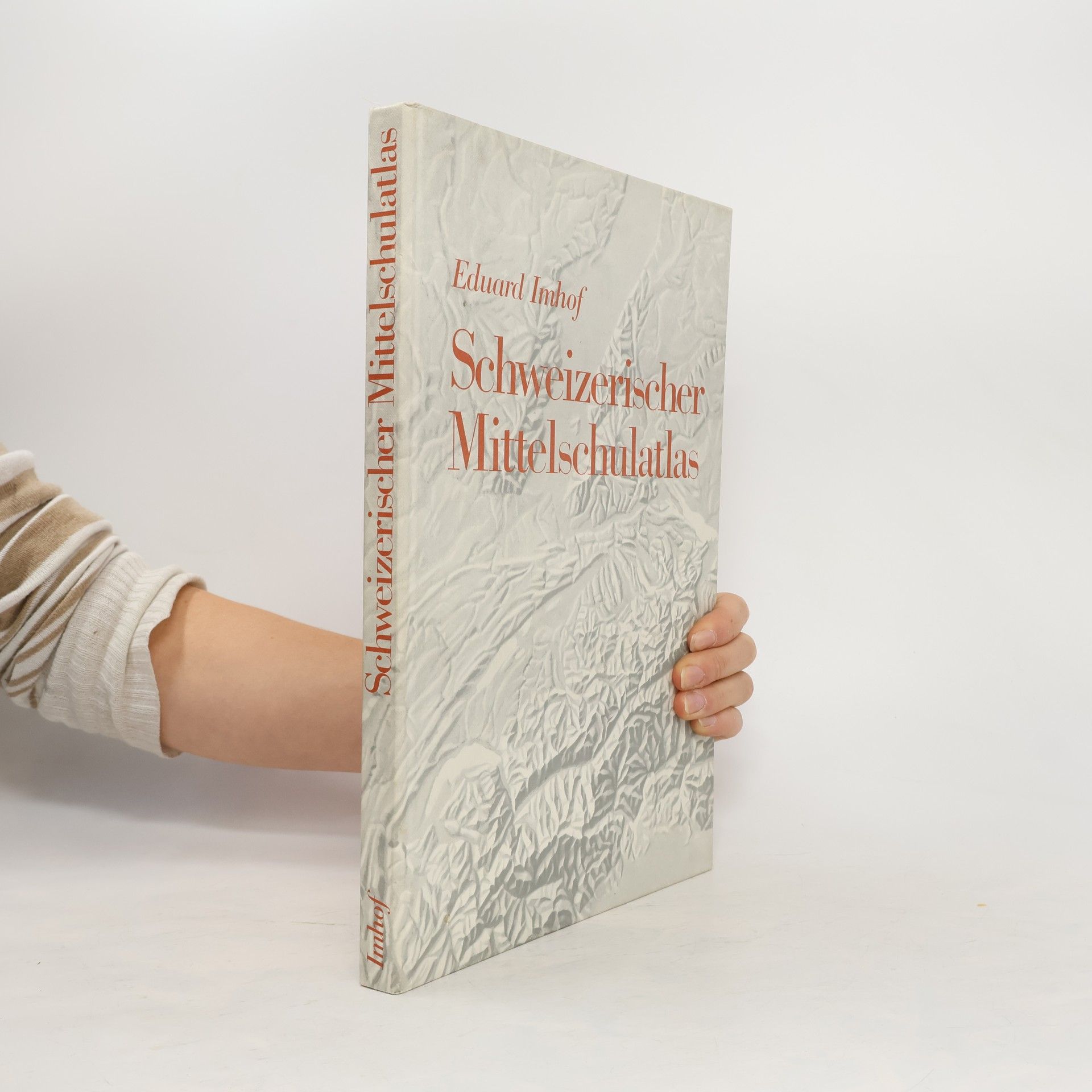 Eduard Imhof Schweizerischer Mittelschulatlas