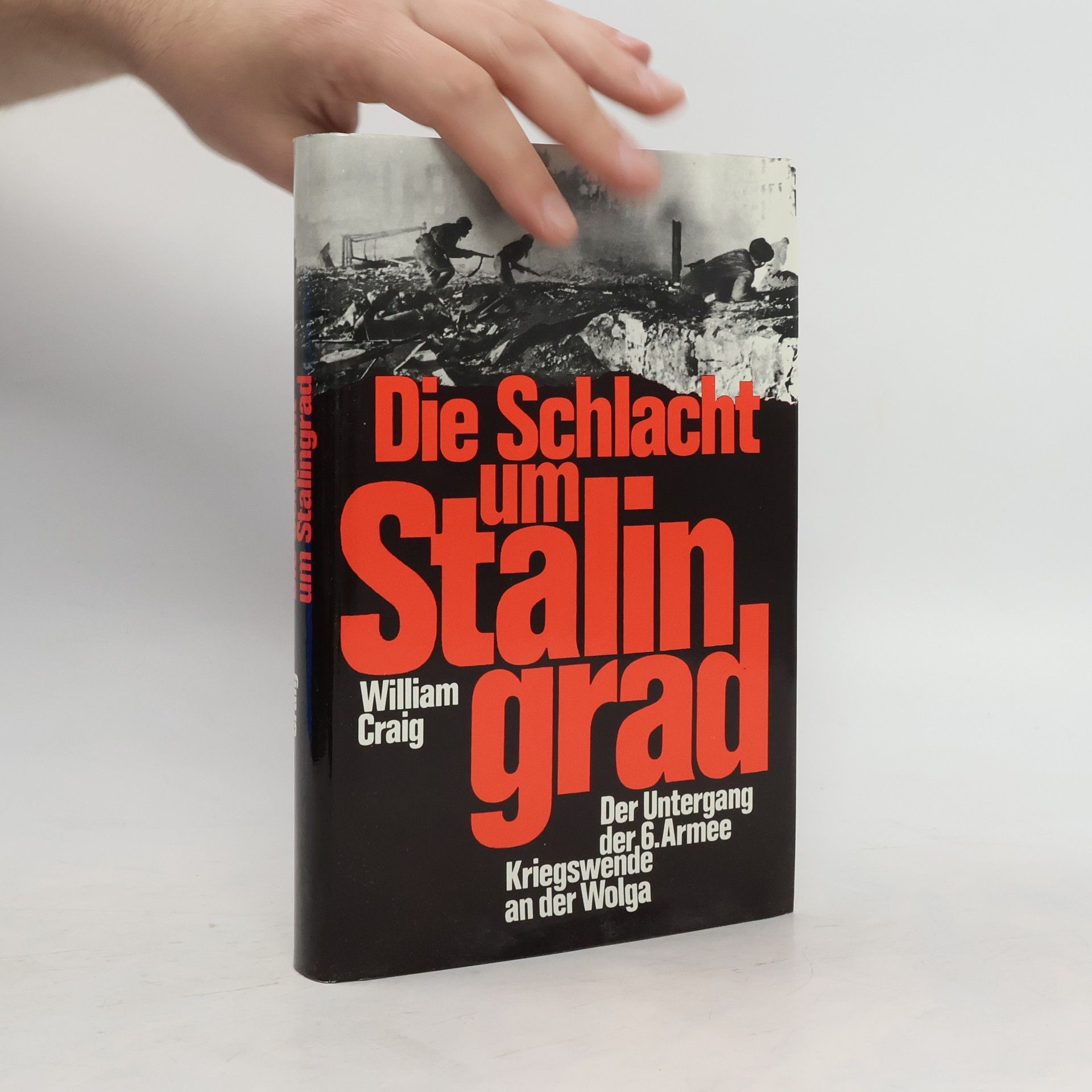 William Craig Die Schlacht um Stalingrad