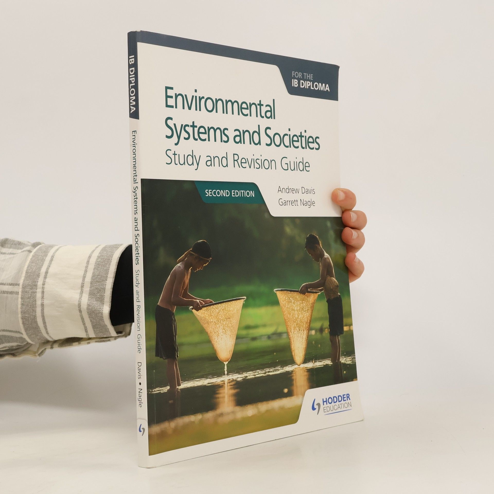 Andrew Davison Environmental Systems and Societies for the IB Diploma Study and Revision Guide