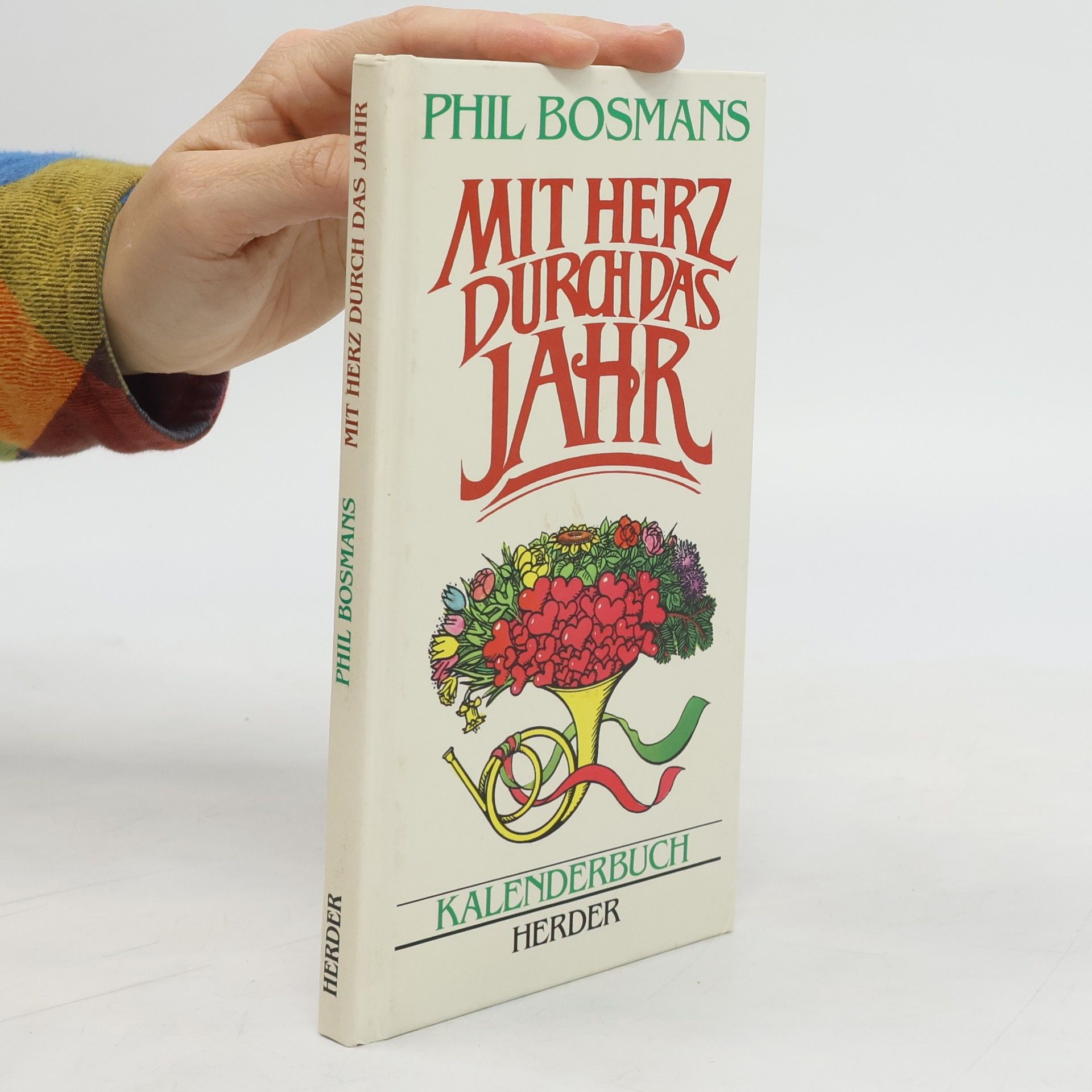 Phil Bosmans Mit Herz durch das Jahr