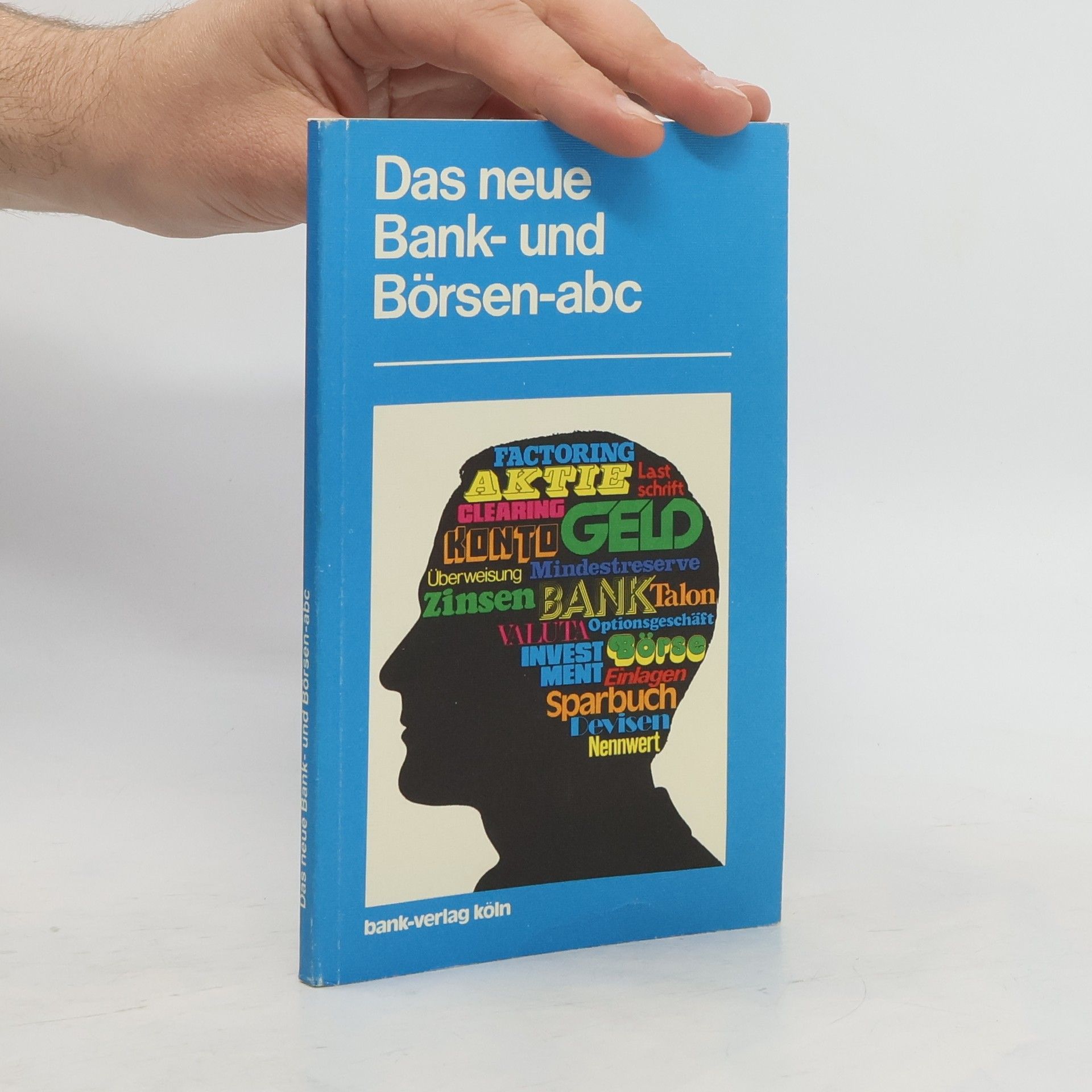 Collectif d'auteurs Das neue Bank- und Börsen-abc