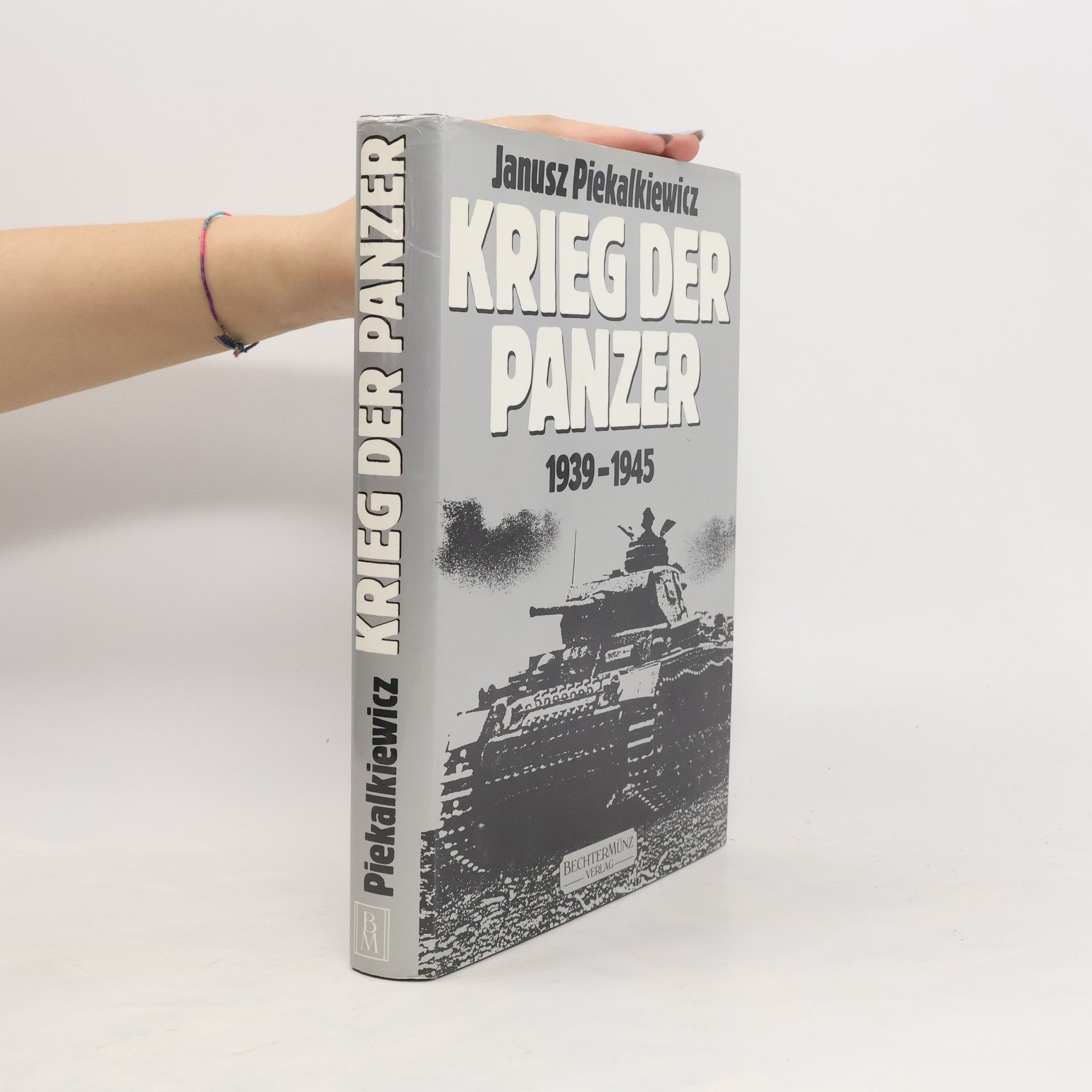 Janusz Piekałkiewicz Krieg der Panzer