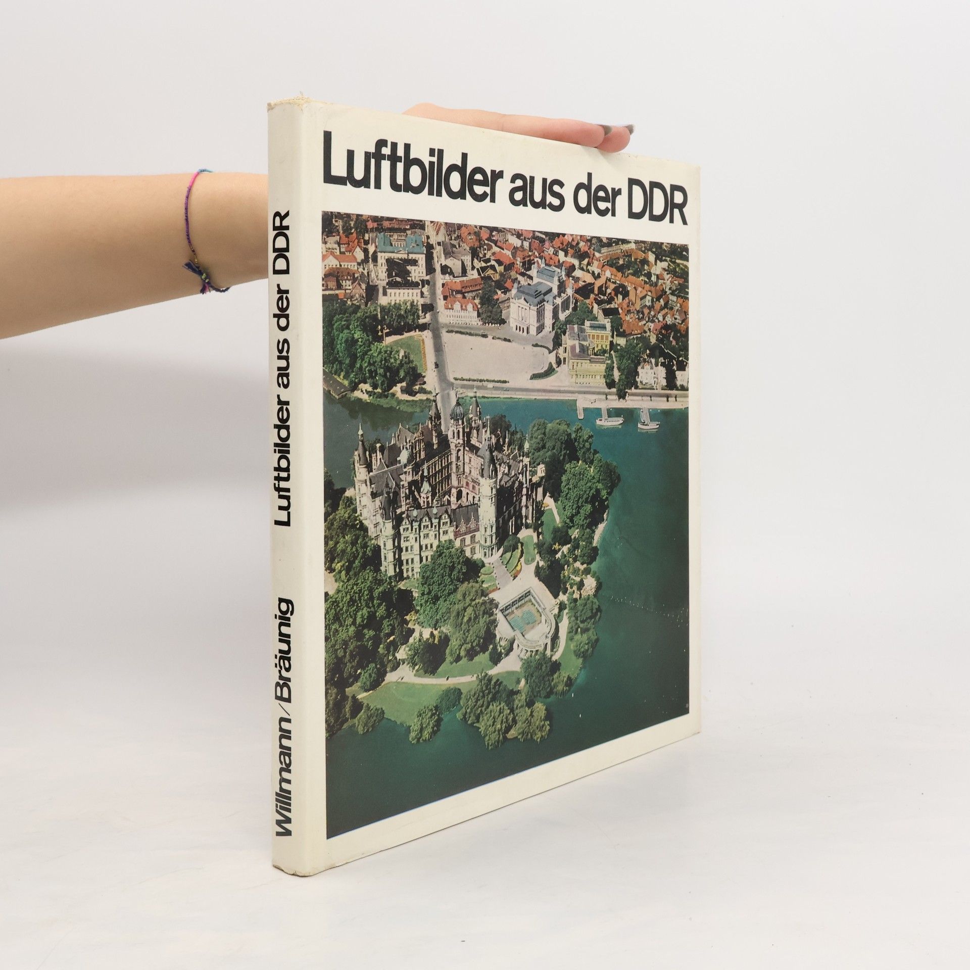 Werner Bräunig Luftbilder aus der DDR