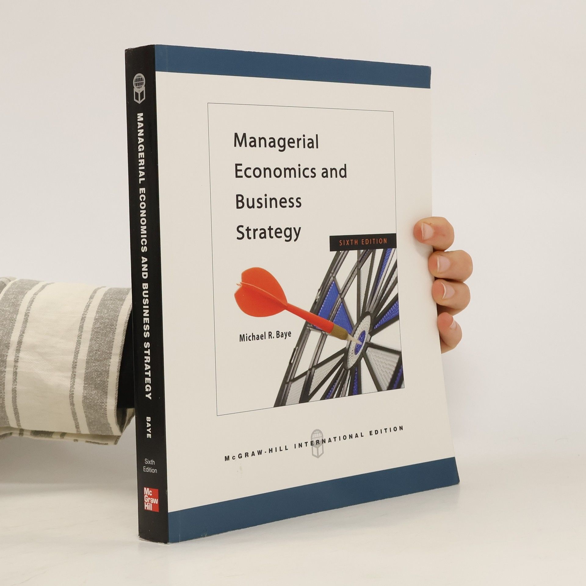 Michael R. Baye Managerial Economics and Business Strategy