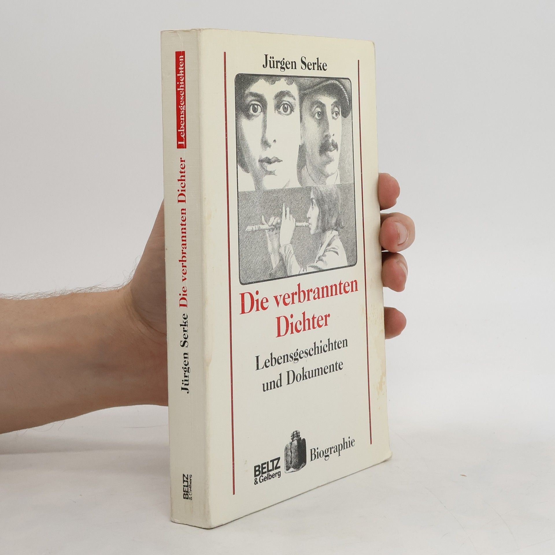 Jürgen Serke Die verbrannten Dichter. Lebensgeschichten und Dokumente. Nachw. d. Autors