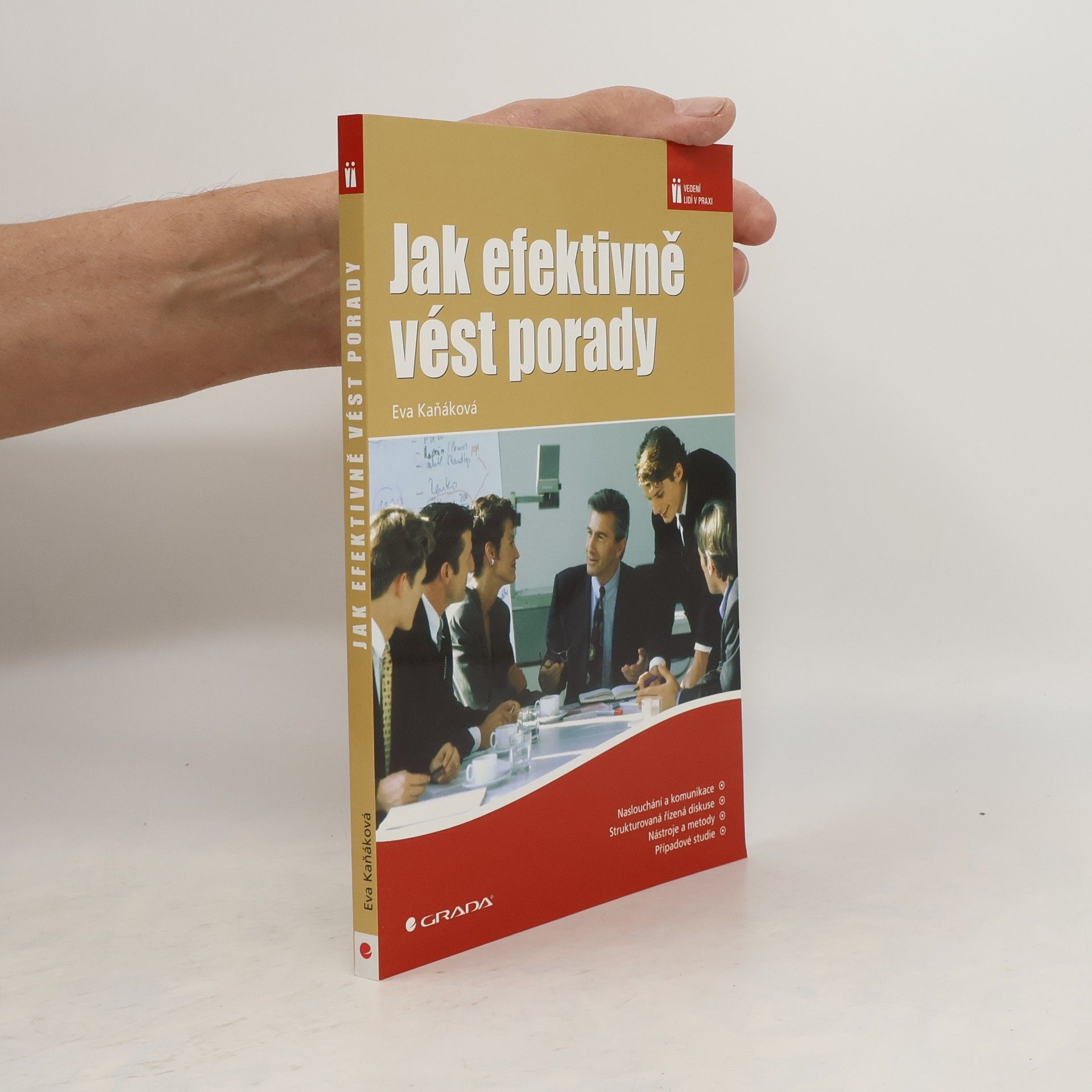 Eva Kaňáková Jak efektivně vést porady