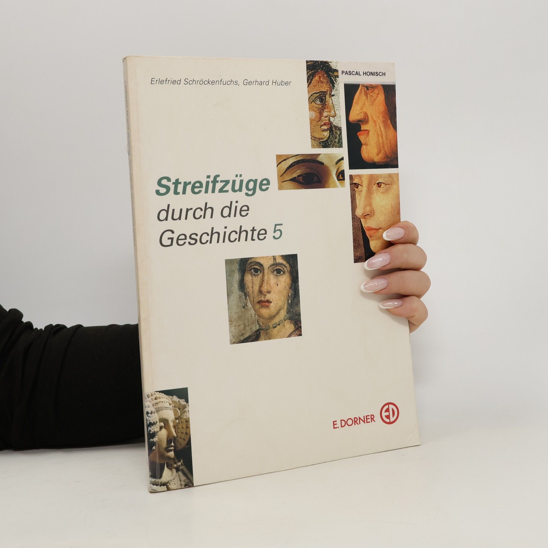 Collectif d'auteurs Streifzüge durch die Geschichte 5