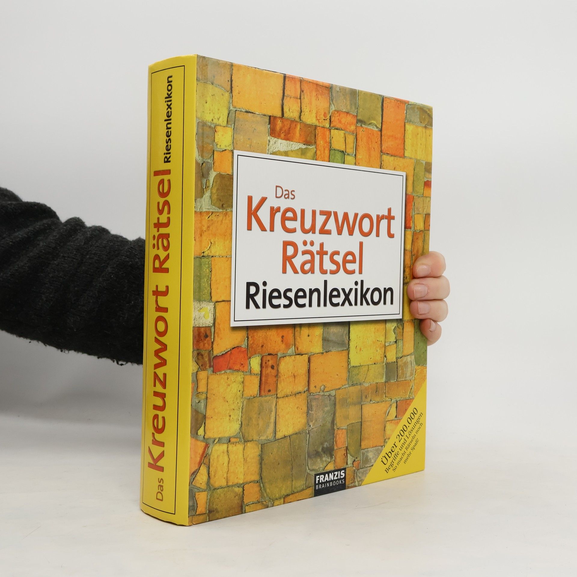 Autorenkollektiv Das Kreuzwort Rätsel. Riesenlexikon