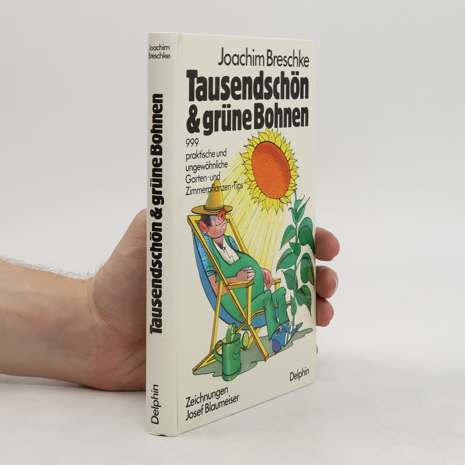 Joachim Breschke Tausendschön & [und] grüne Bohnen