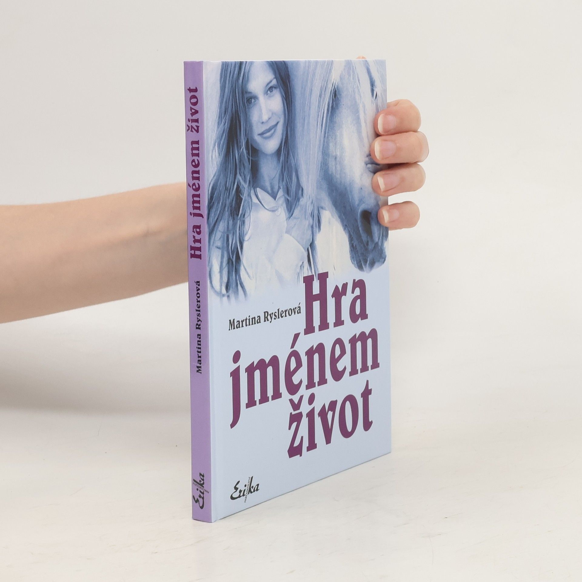 Martina Ryslerová Hra jménem život