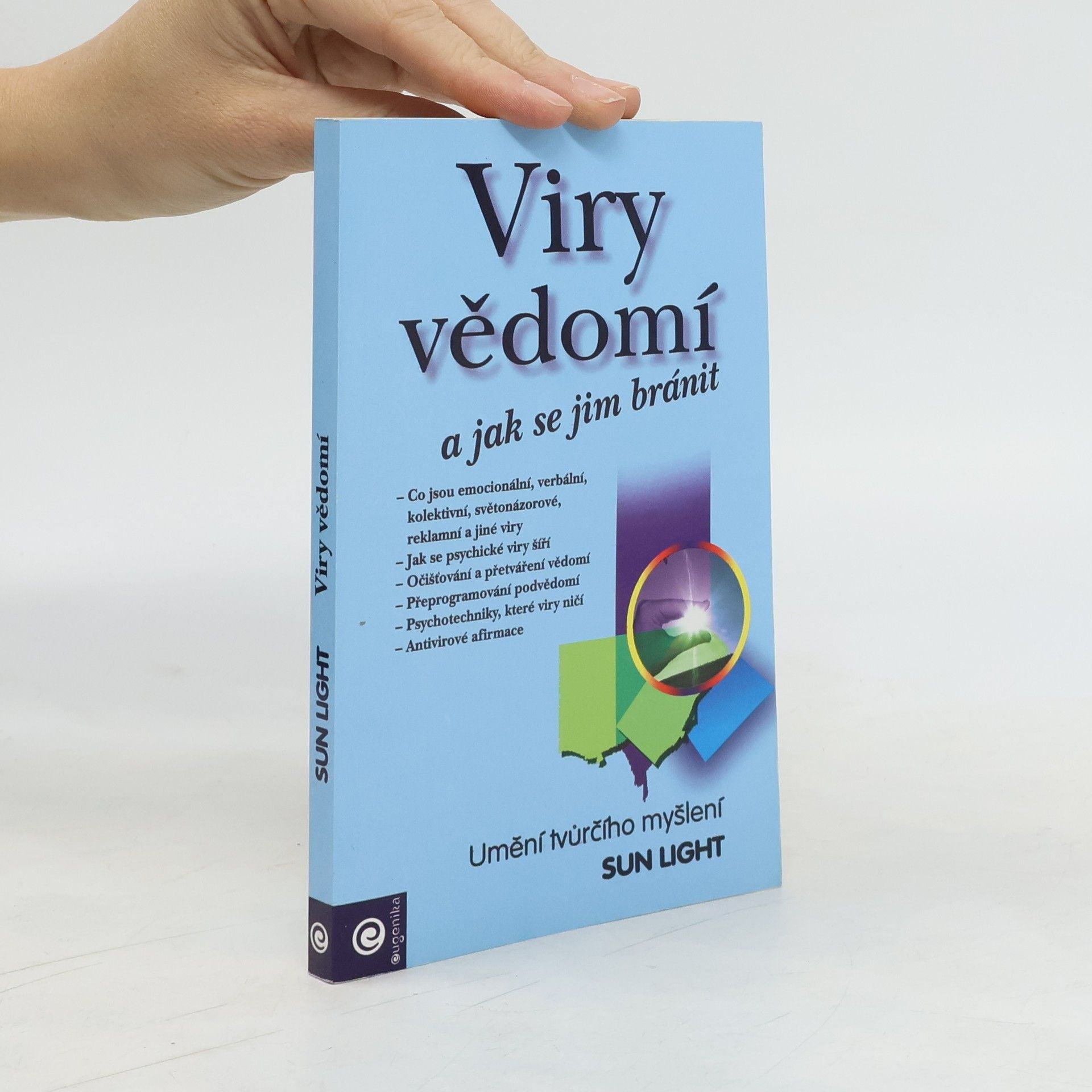 Sun Light Viry vědomí a jak se jim bránit