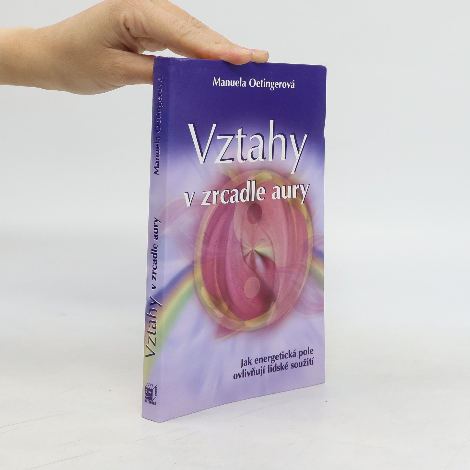Manuela Oetinger Vztahy v zrcadle aury