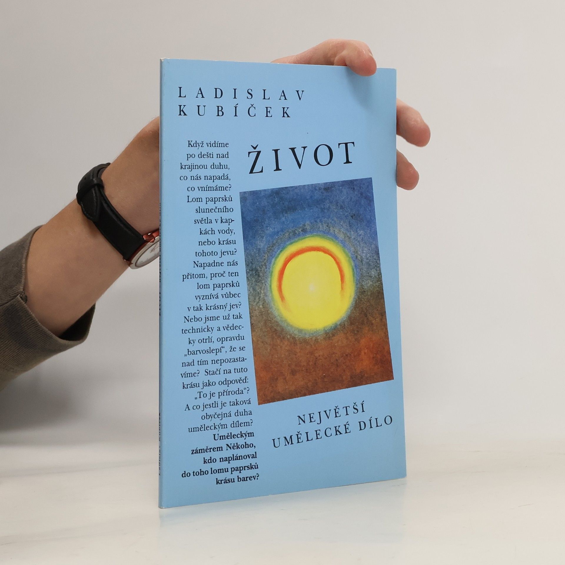 Ladislav Kubíček Život. Největší umělecké dílo