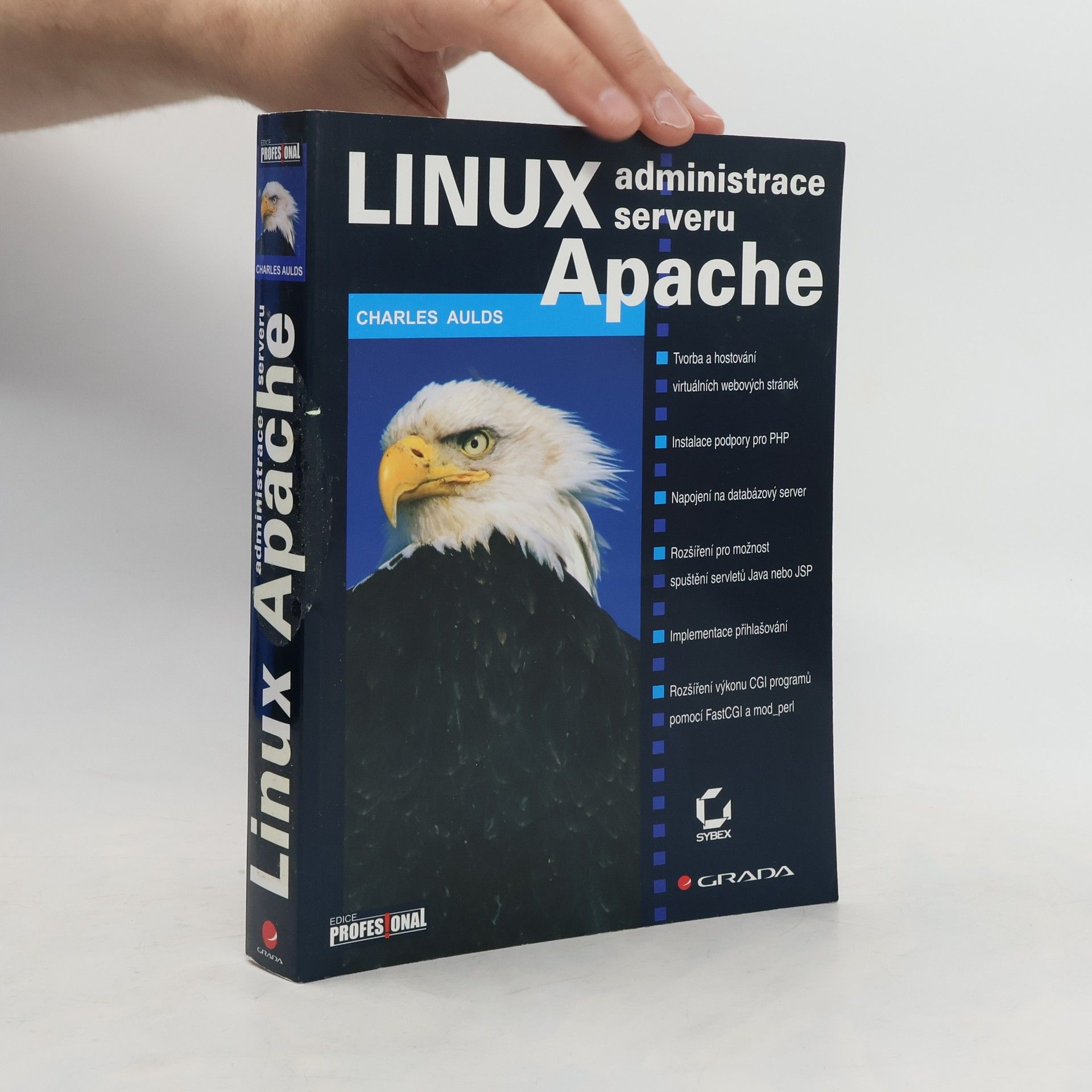 Charles Aulds Linux: Administrace serveru Apache
