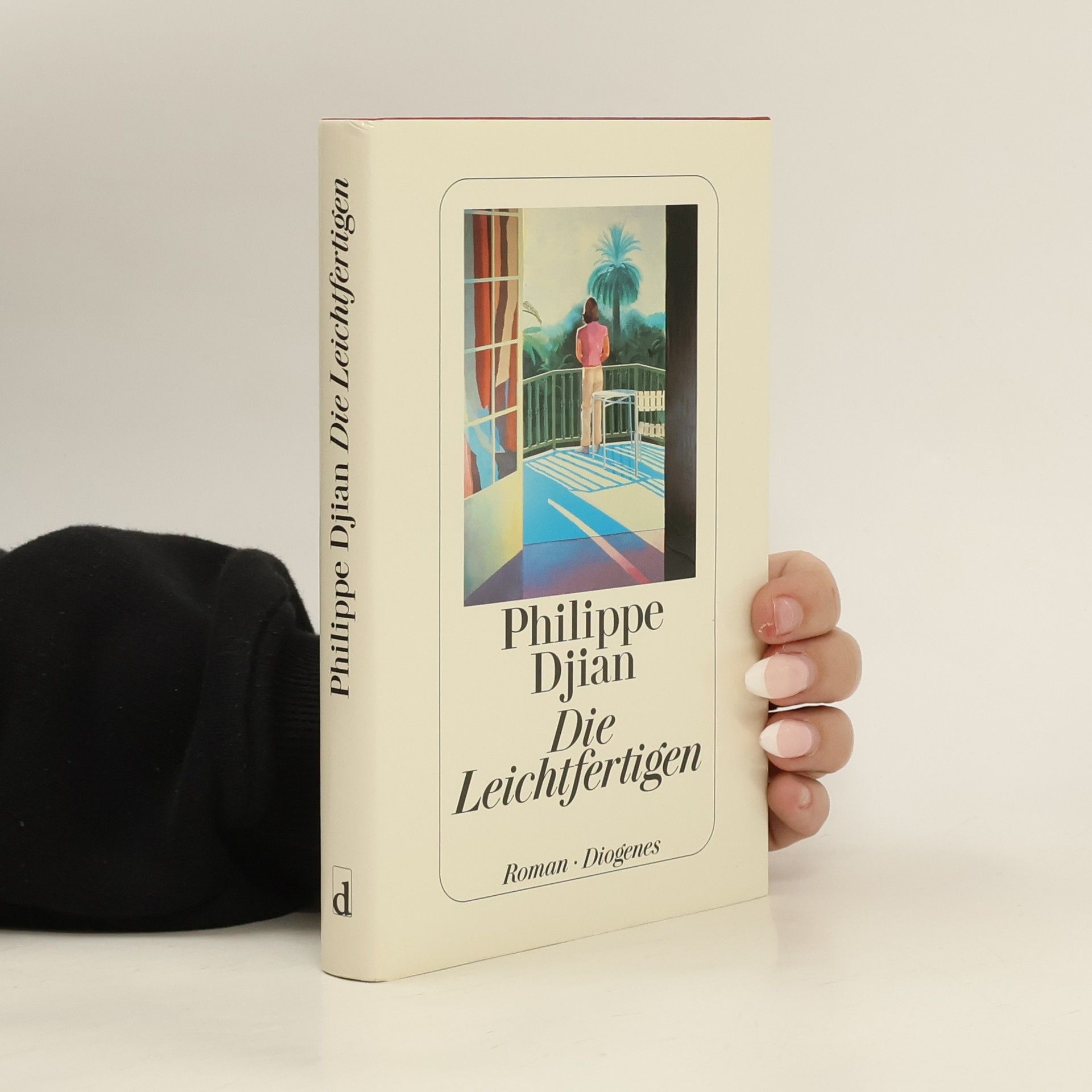 Philippe Djian Die Leichtfertigen