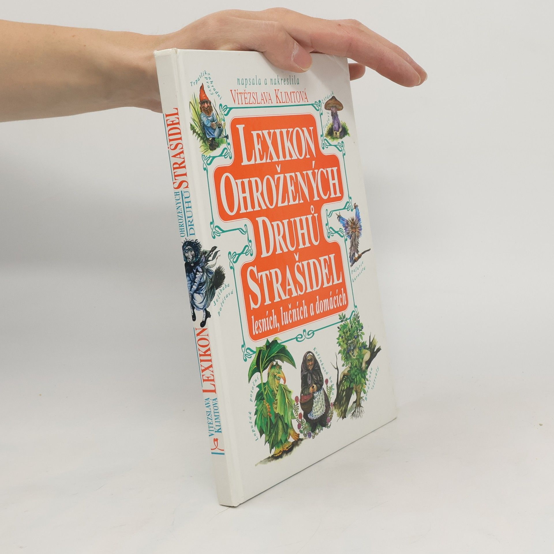 Vítězslava Klimtová Lexikon ohrožených druhů strašidel lesních, lučních a domácích