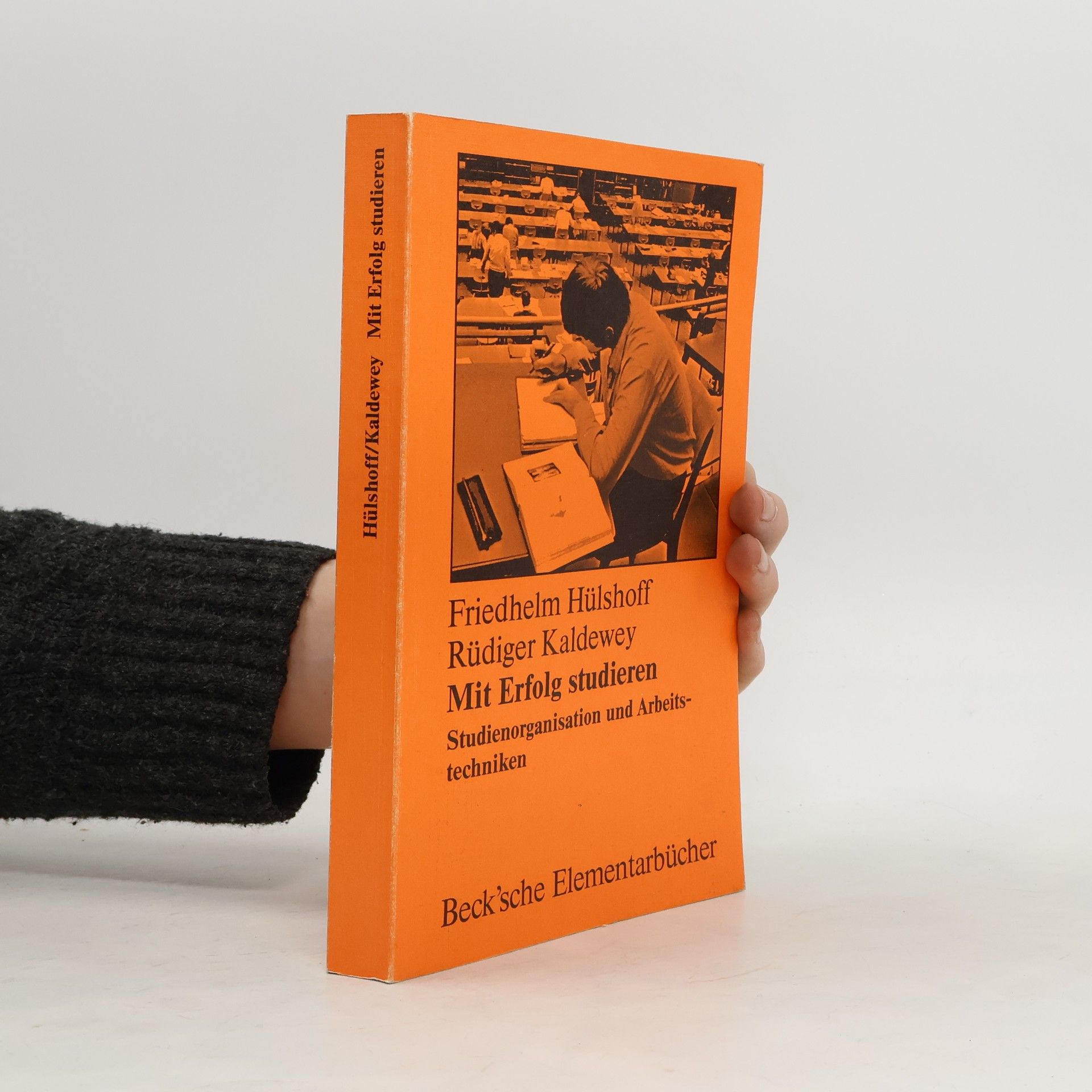 Friedhelm Hülshoff Mit Erfolg studieren