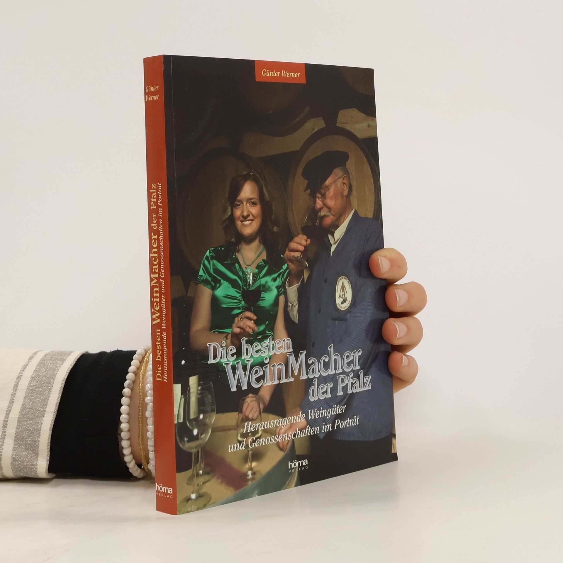 Günter Werner Die besten Weinmacher der Pfalz