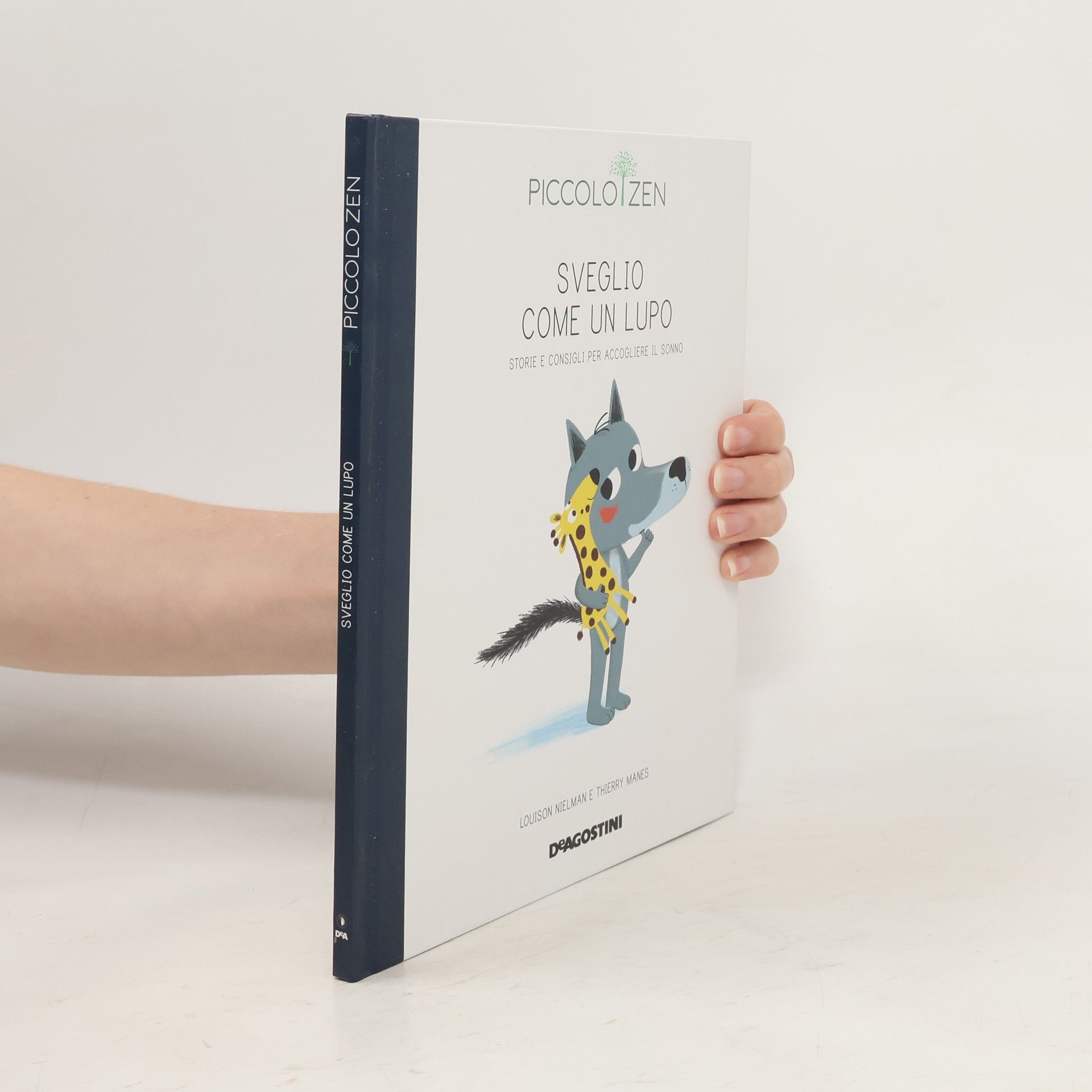 AA.VV. Sveglio come un lupo. Storie e consigli per accogliere il sonno. Piccolo zen. Ediz. a colori