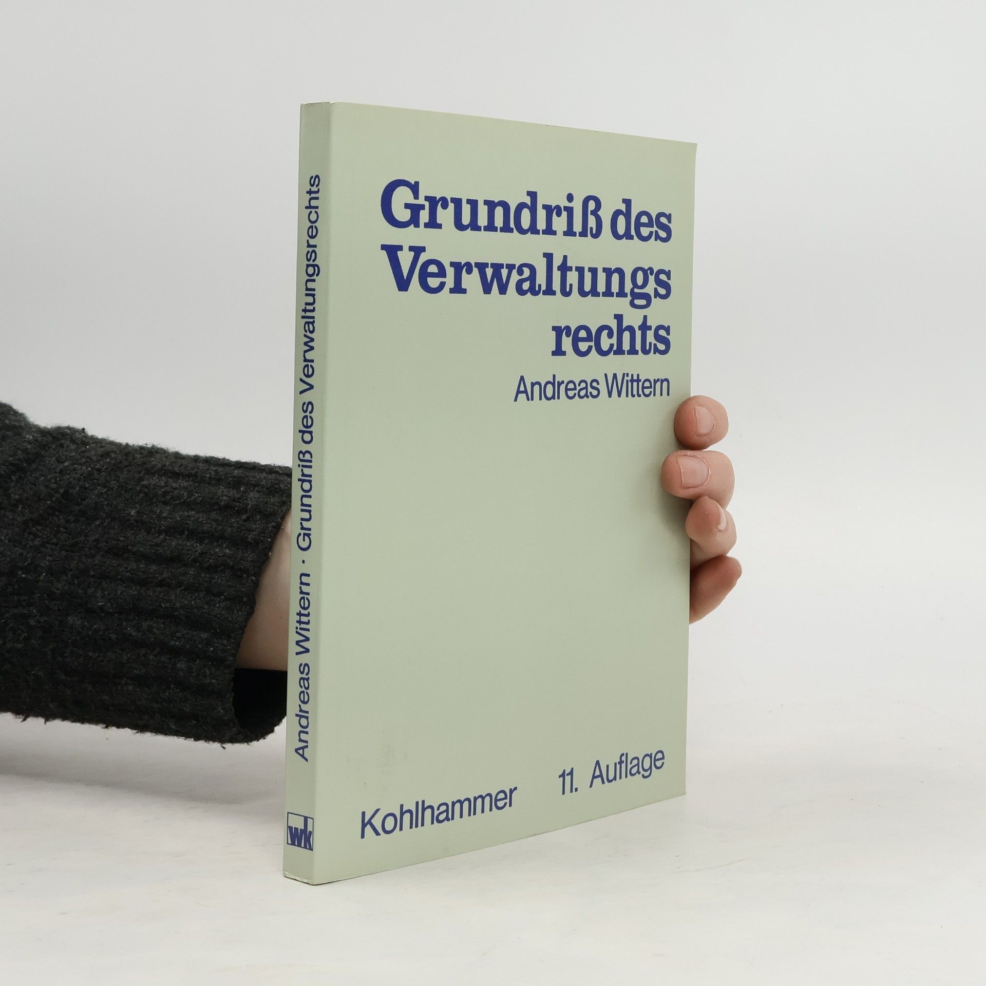 Andreas Wittern Grundriß des allgemeinen Verwaltungsrechts