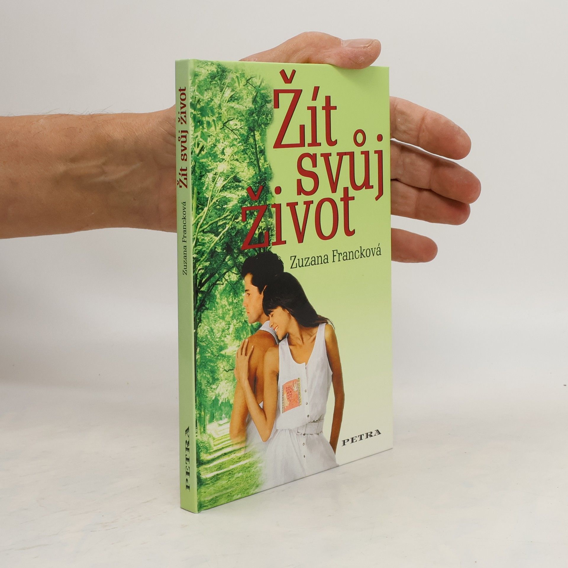 Zuzana Francková Žít svůj život