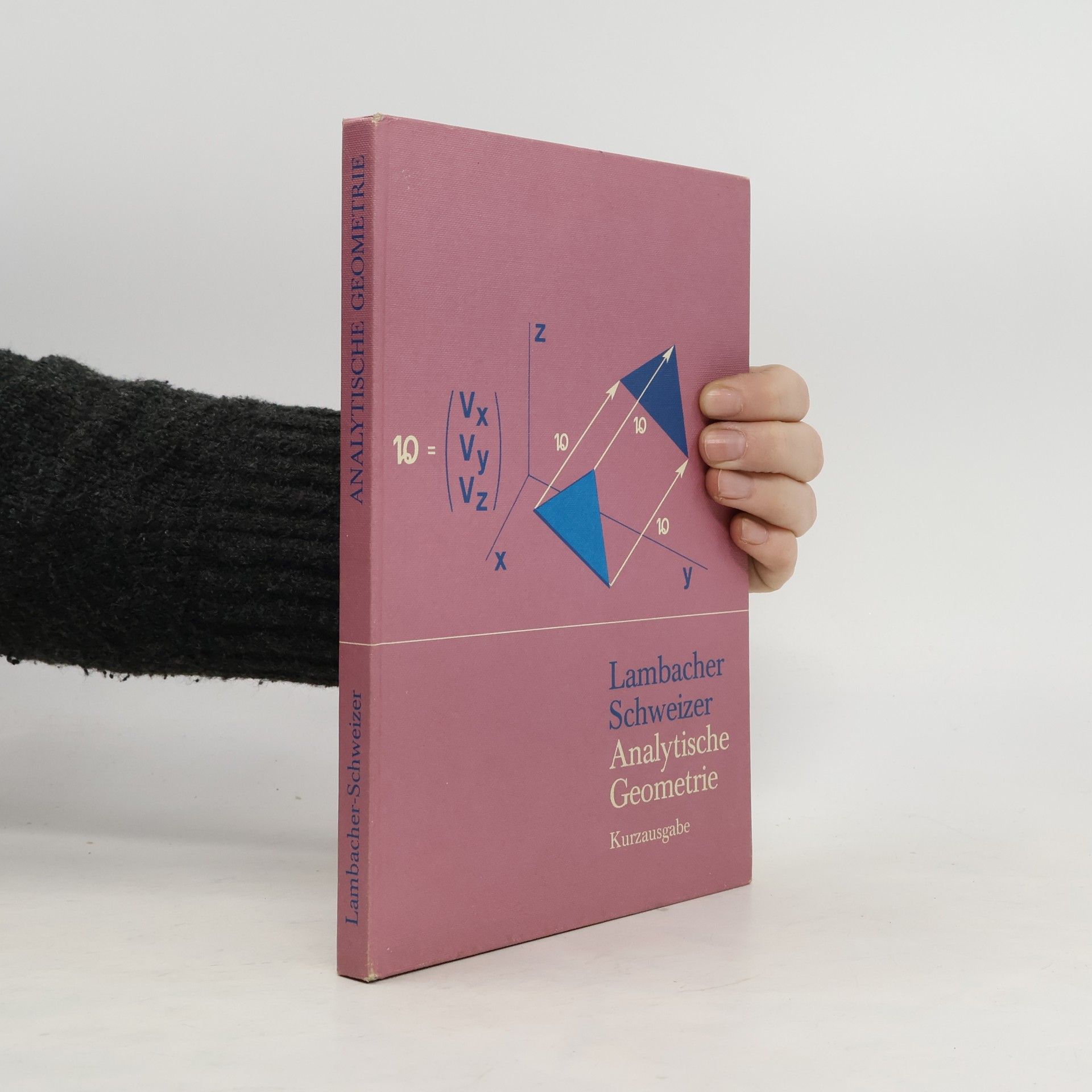 Wilhelm Schweizer Analytische Geometrie