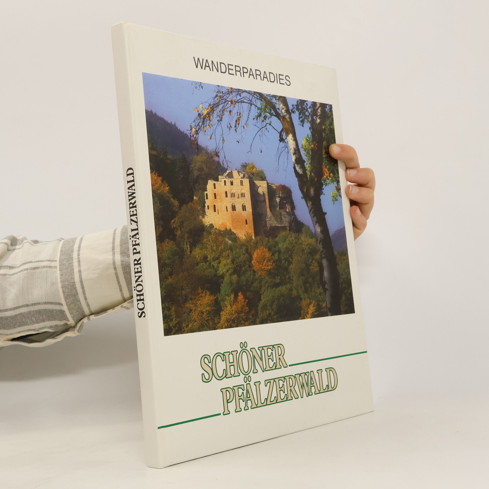 Karl Heinz Himmler Wanderparadies schöner Pfälzerwald