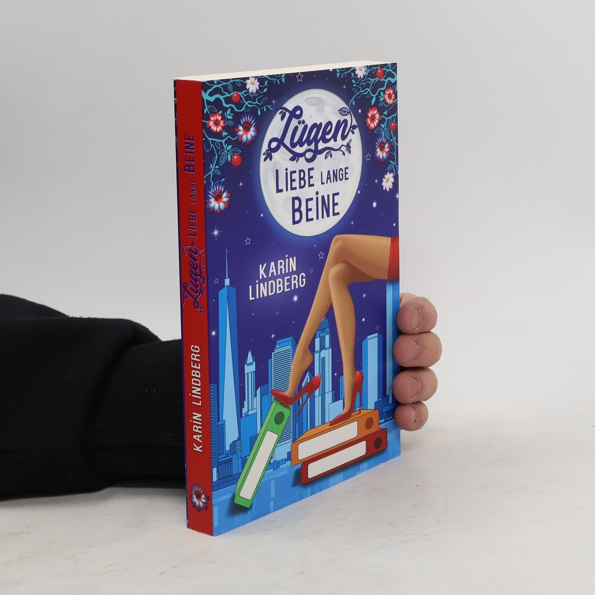 Karin Lindberg Lügen, Liebe, lange Beine