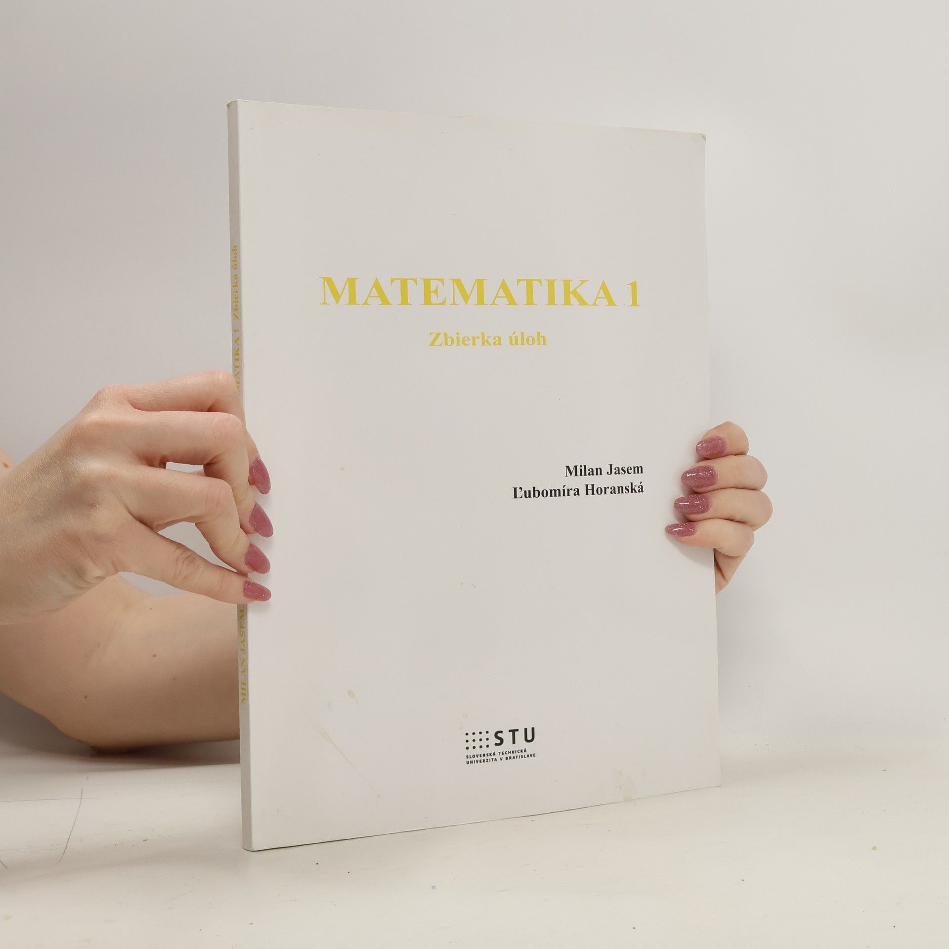 Milan Jasem Matematika 1, Zbierka úloh