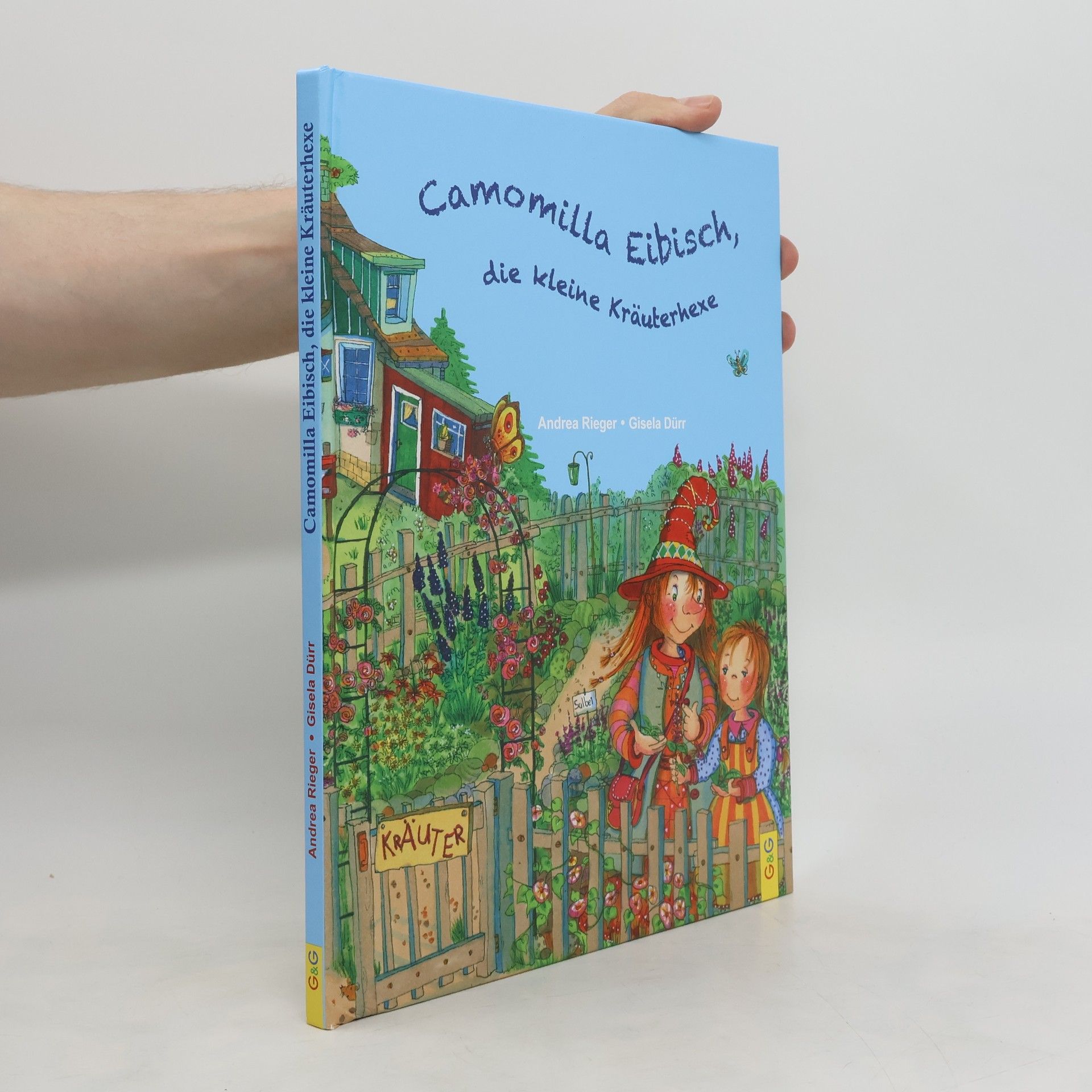 Andrea Rieger Camomilla Eibisch, die kleine Kräuterhexe