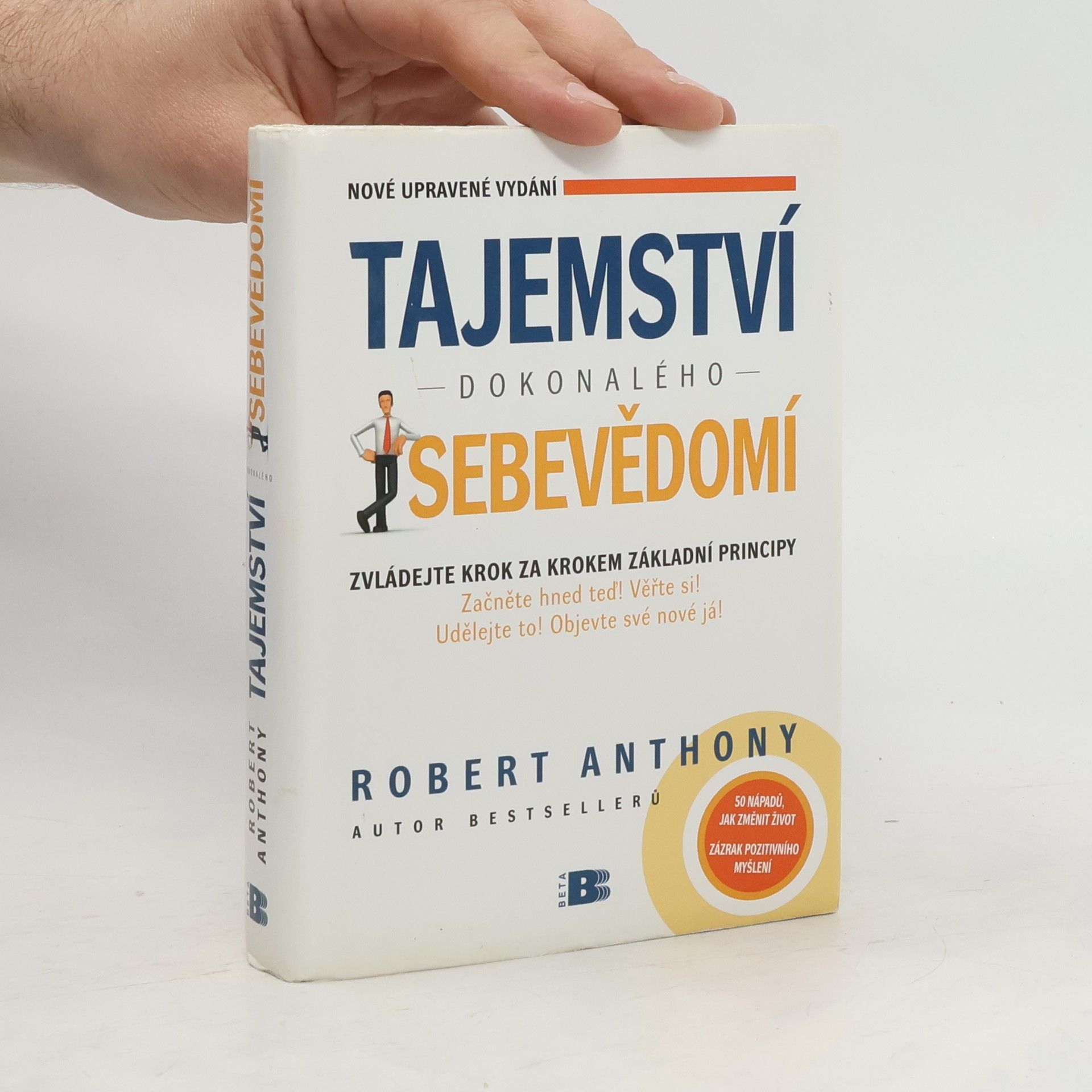 Robert Anthony Tajemství dokonalého sebevědomí
