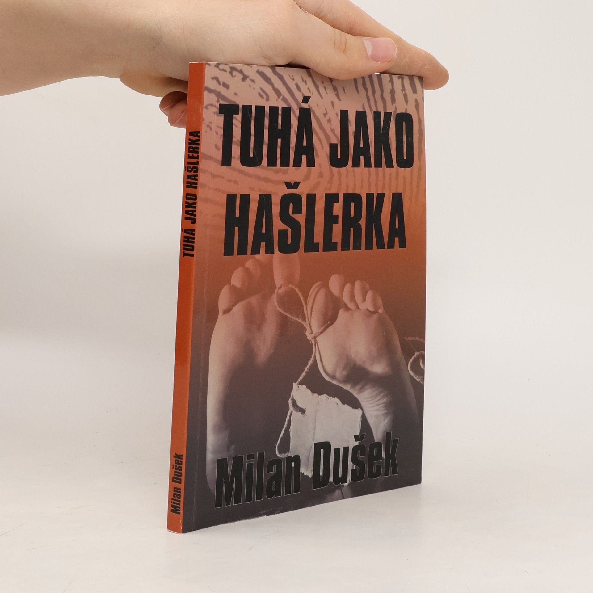 Milan Dušek Tuhá jako hašlerka