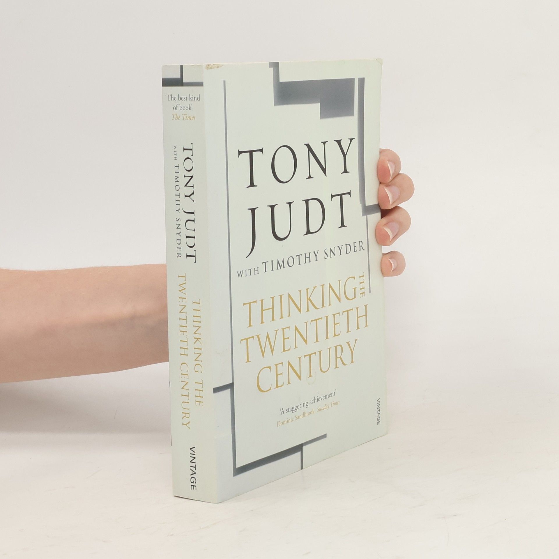 Tony Judt Thinking the twentieth century