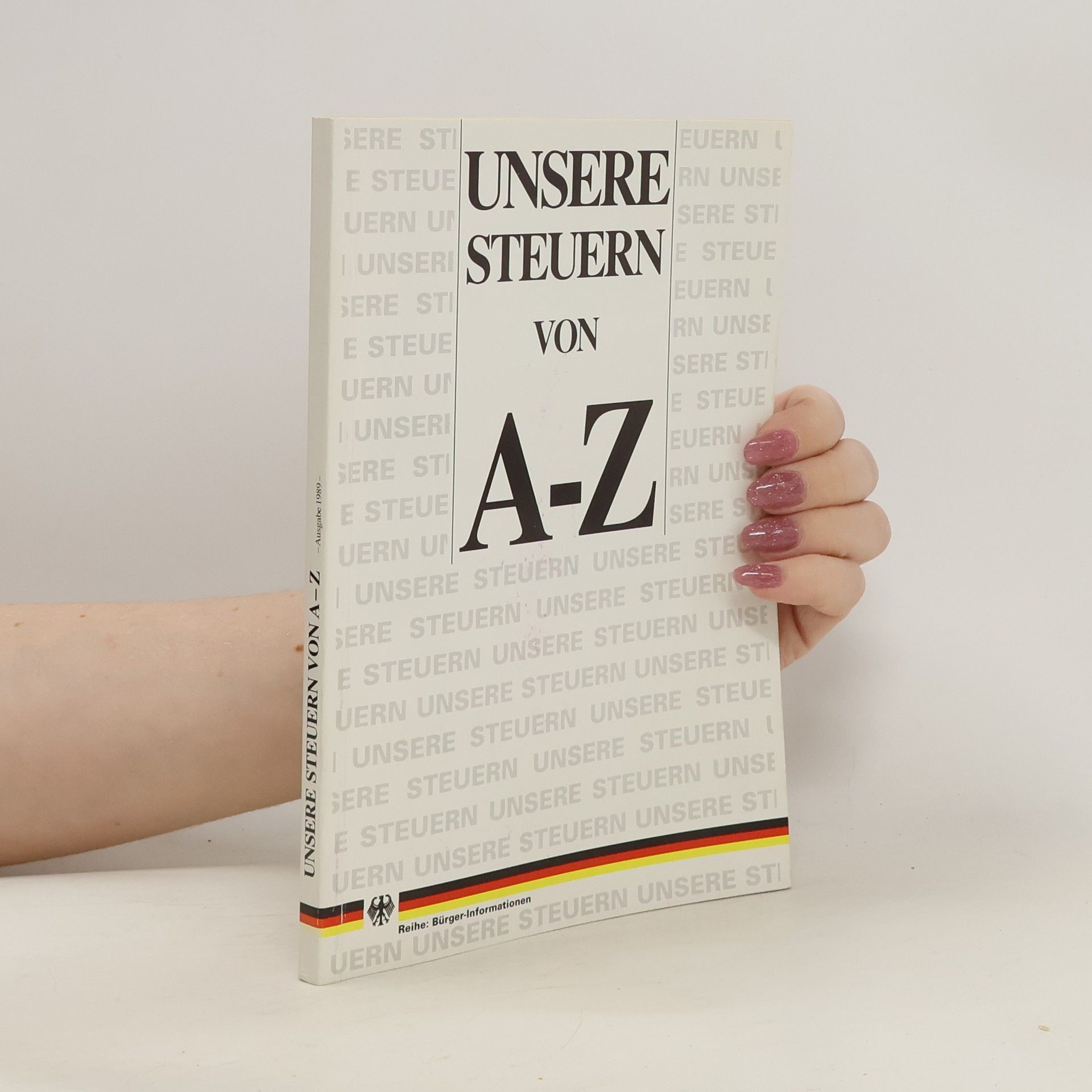 Collectif d'auteurs Unsere Steuern von A-Z
