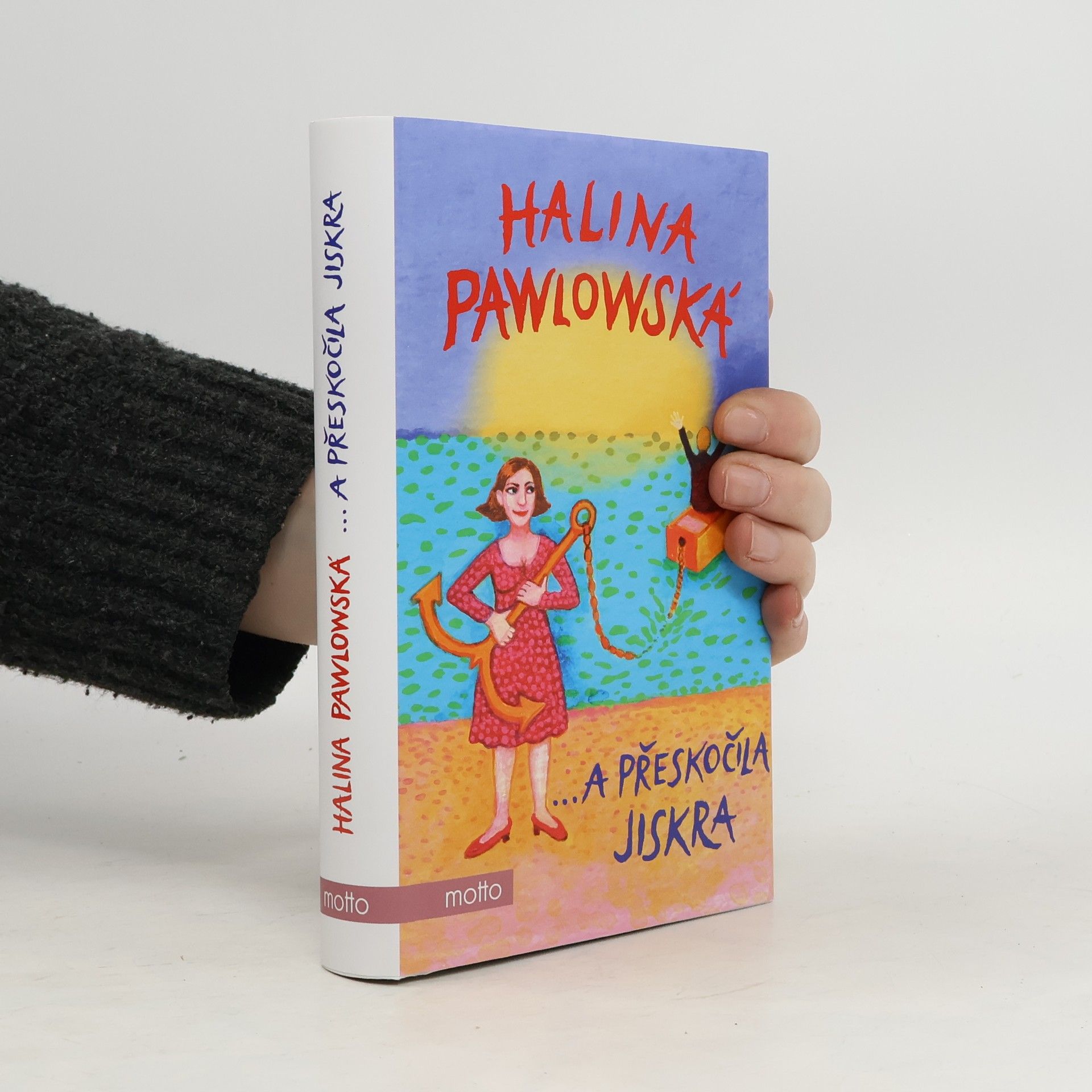 Halina Pawlowská ...a přeskočila jiskra