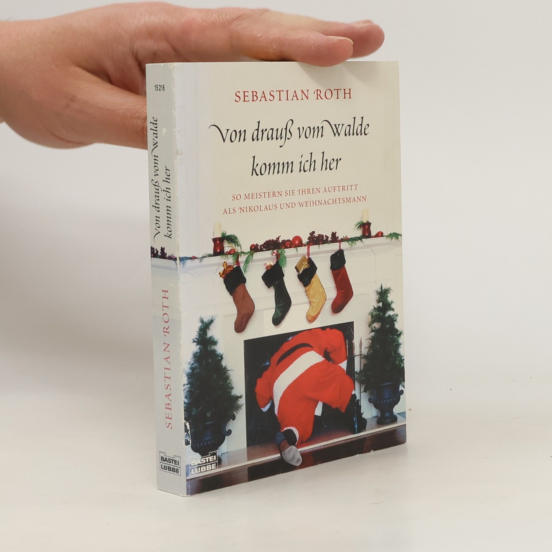 Sebastian Roth Von drauß vom Walde komm ich her