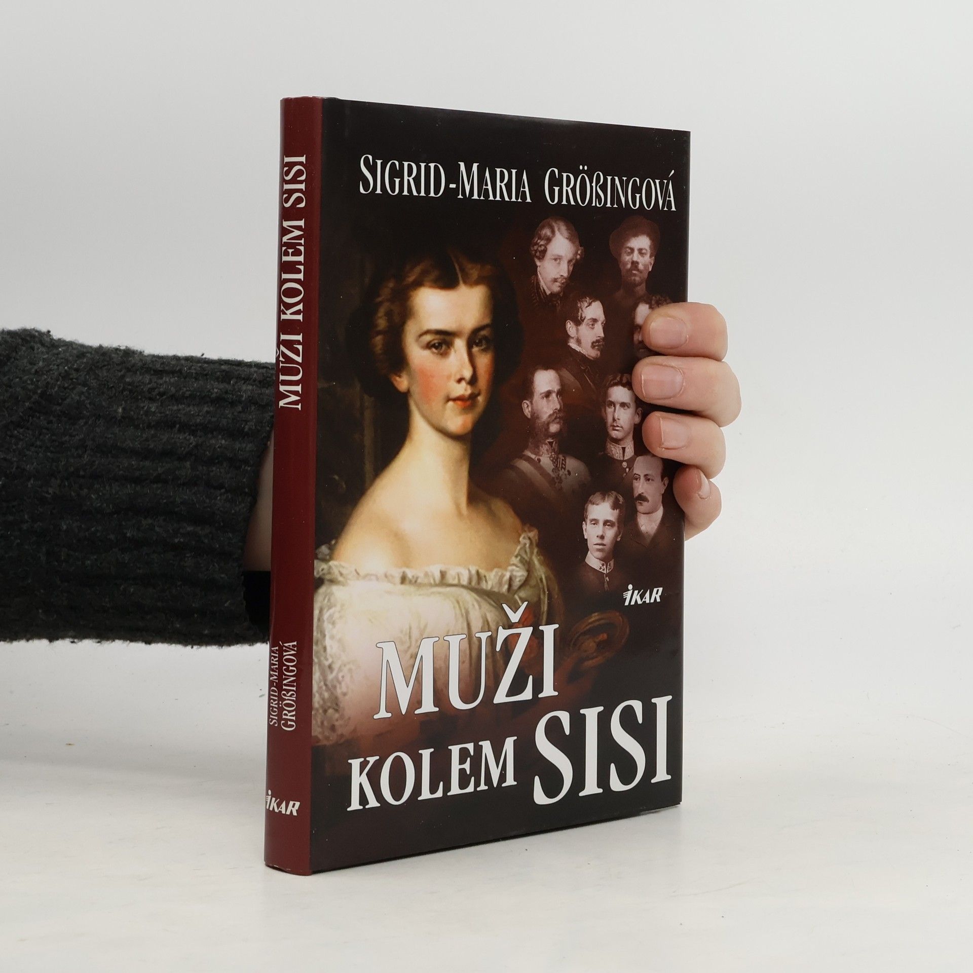 Sigrid-Maria Größing Muži kolem Sisi