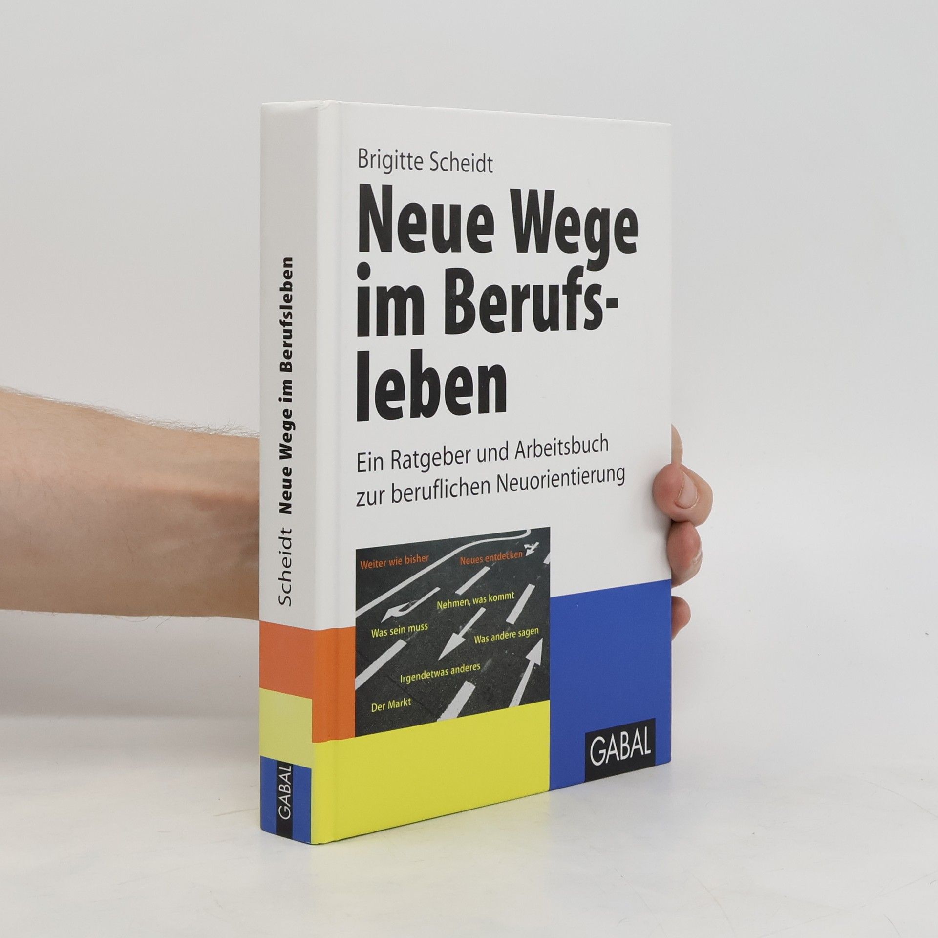 Brigitte Scheidt Neue Wege im Berufsleben