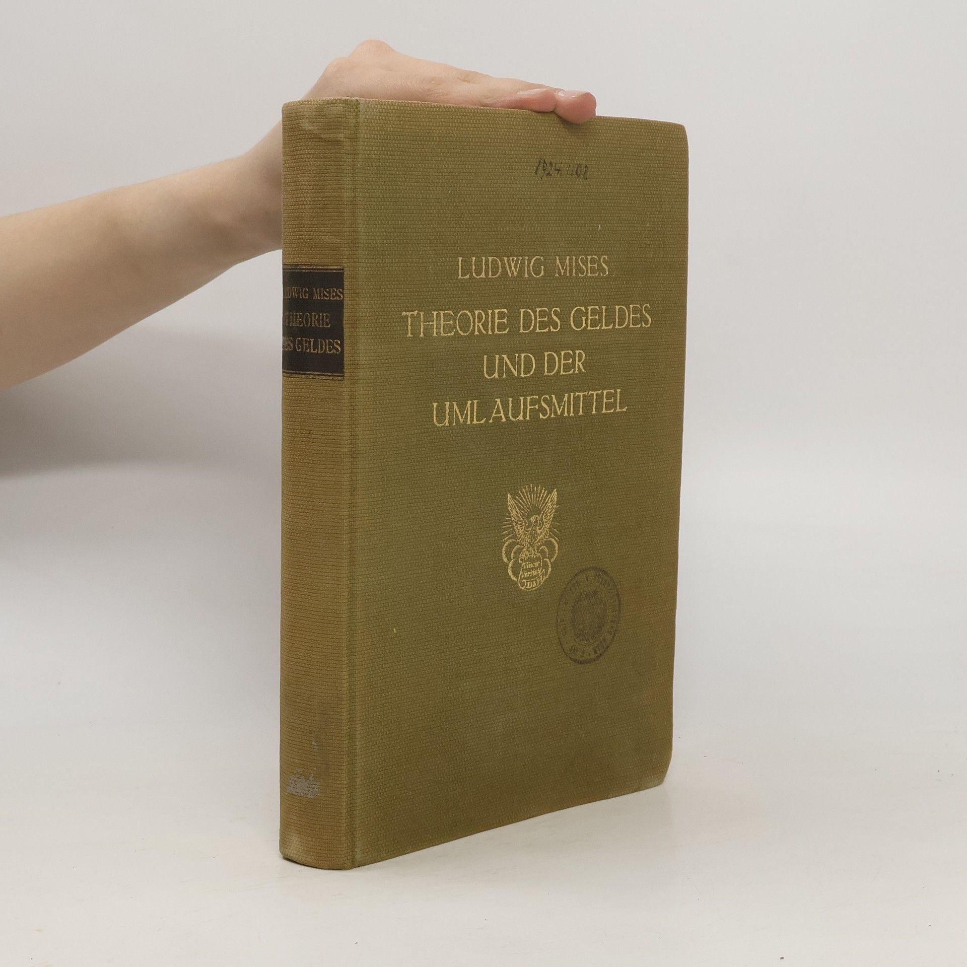Ludwig von Mises Theorie des Geldes und der Umlaufsmittel