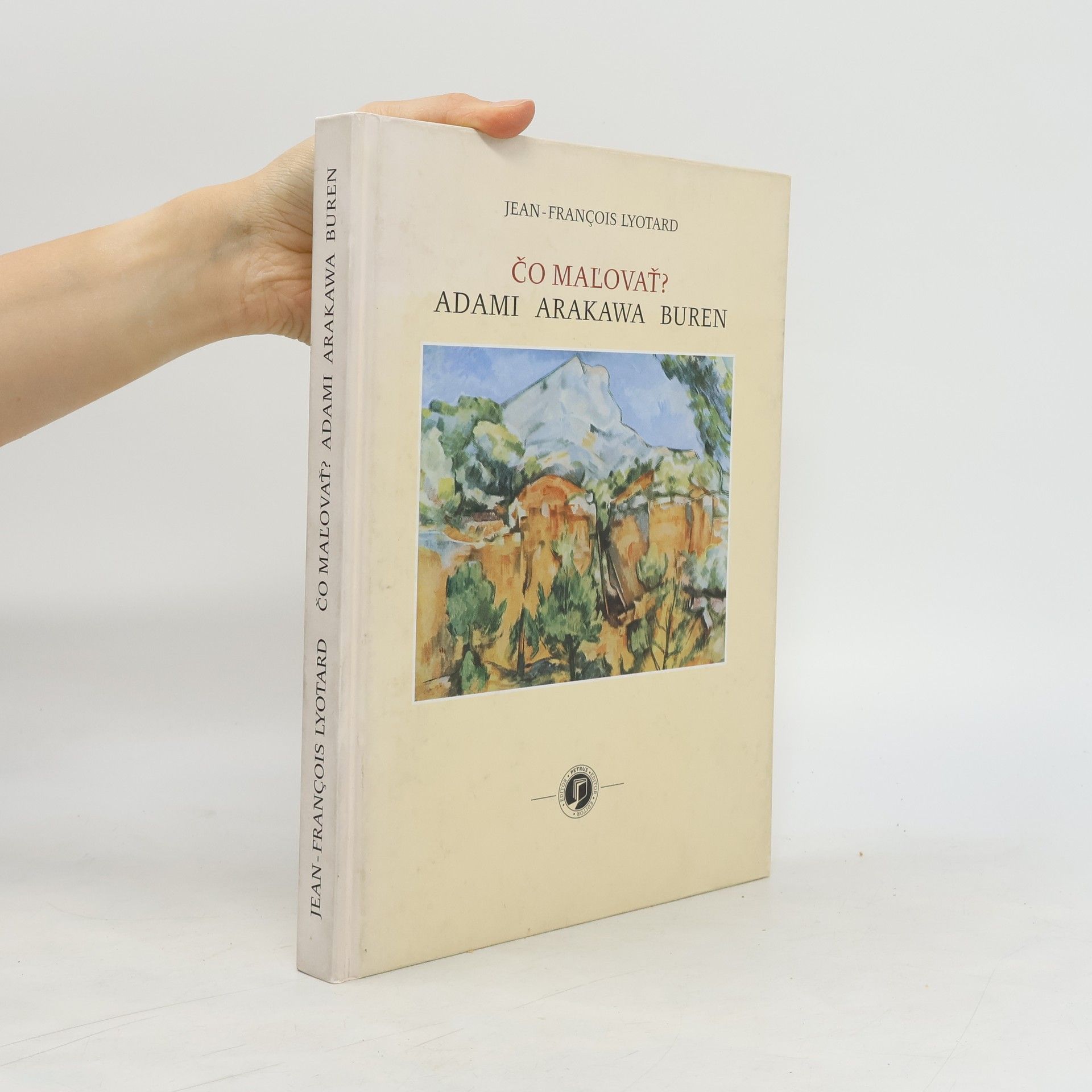 Jean Francois Lyotard Čo maľovať?