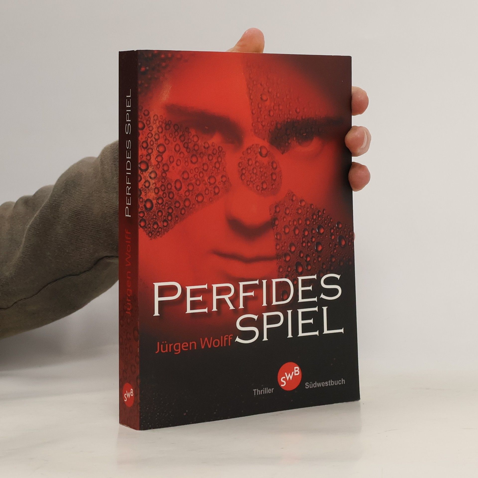 Jürgen Wolff Perfides Spiel