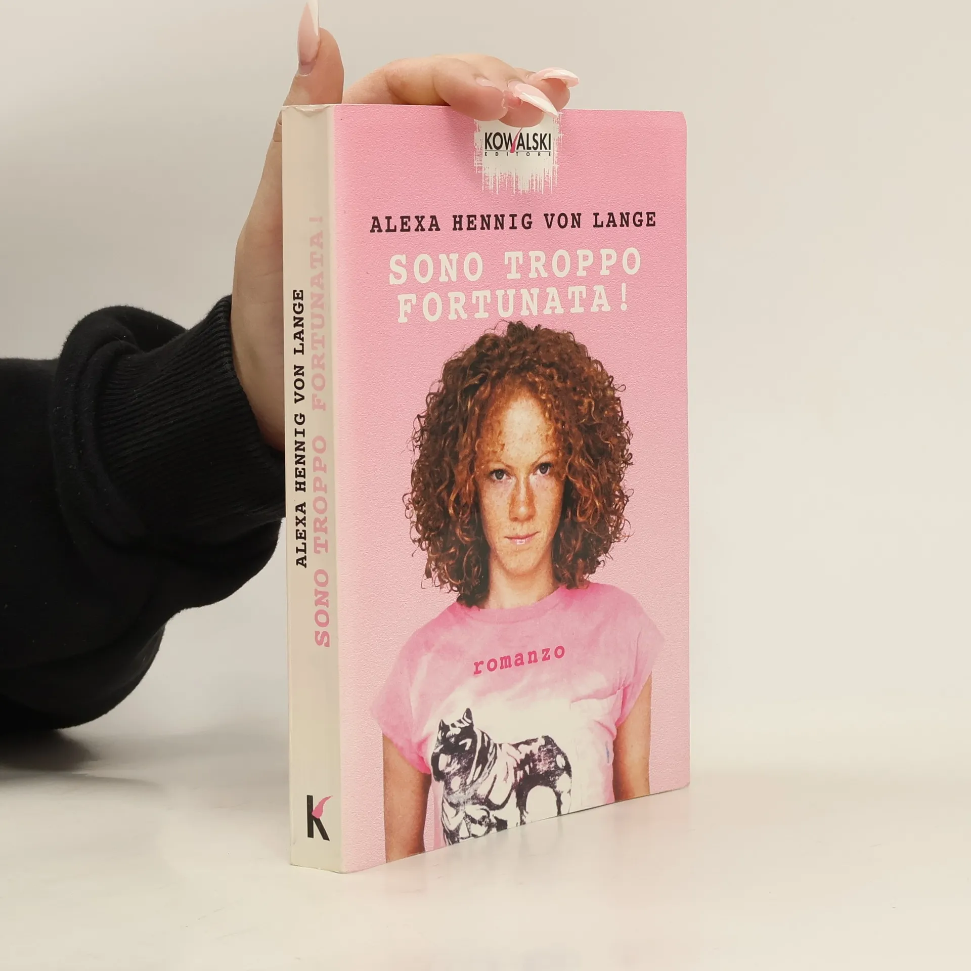 Sono troppo fortunata! | Kniha | mäkká | Alexa Hennig von Lange | IT