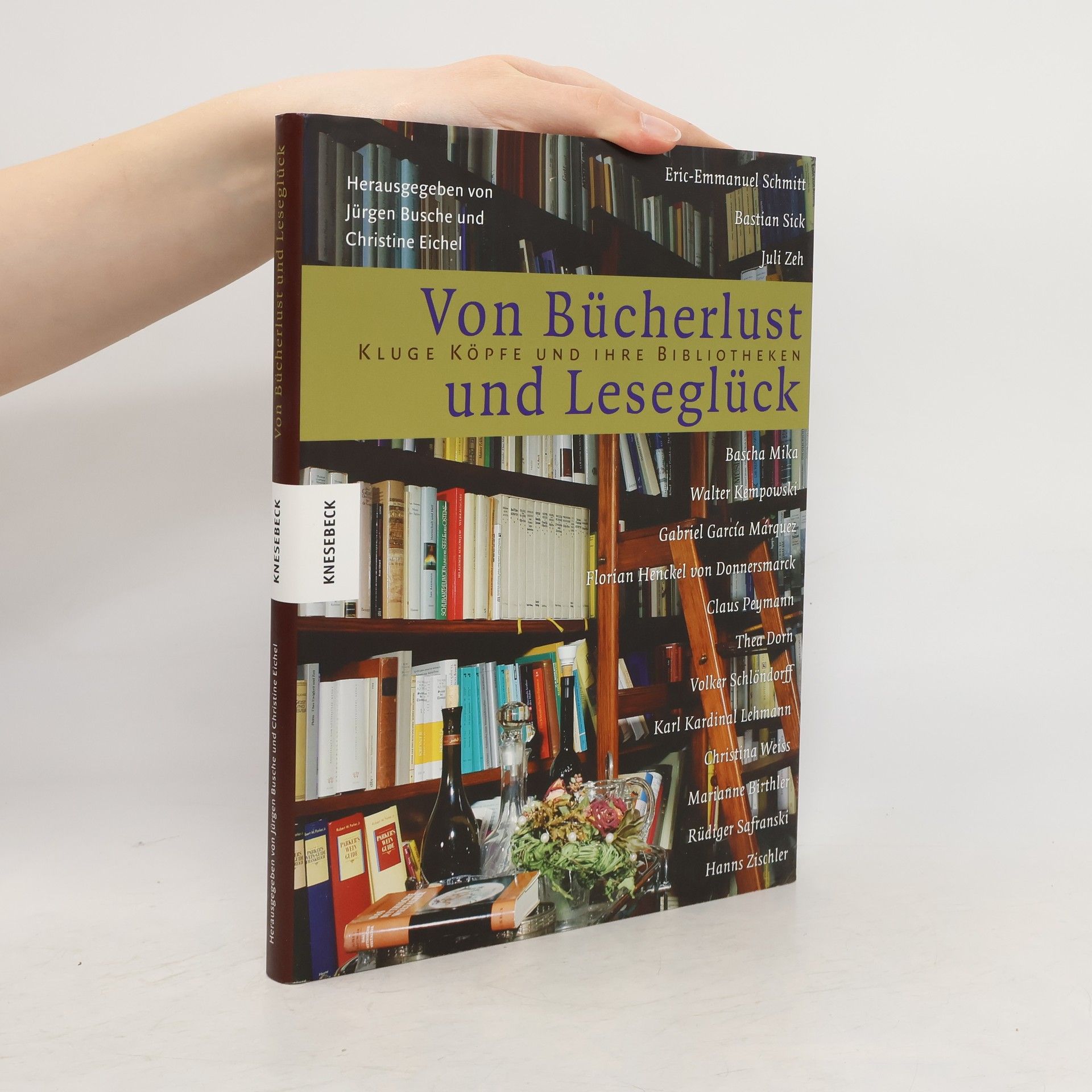 Jürgen Busche Von Bücherlust und Leseglück