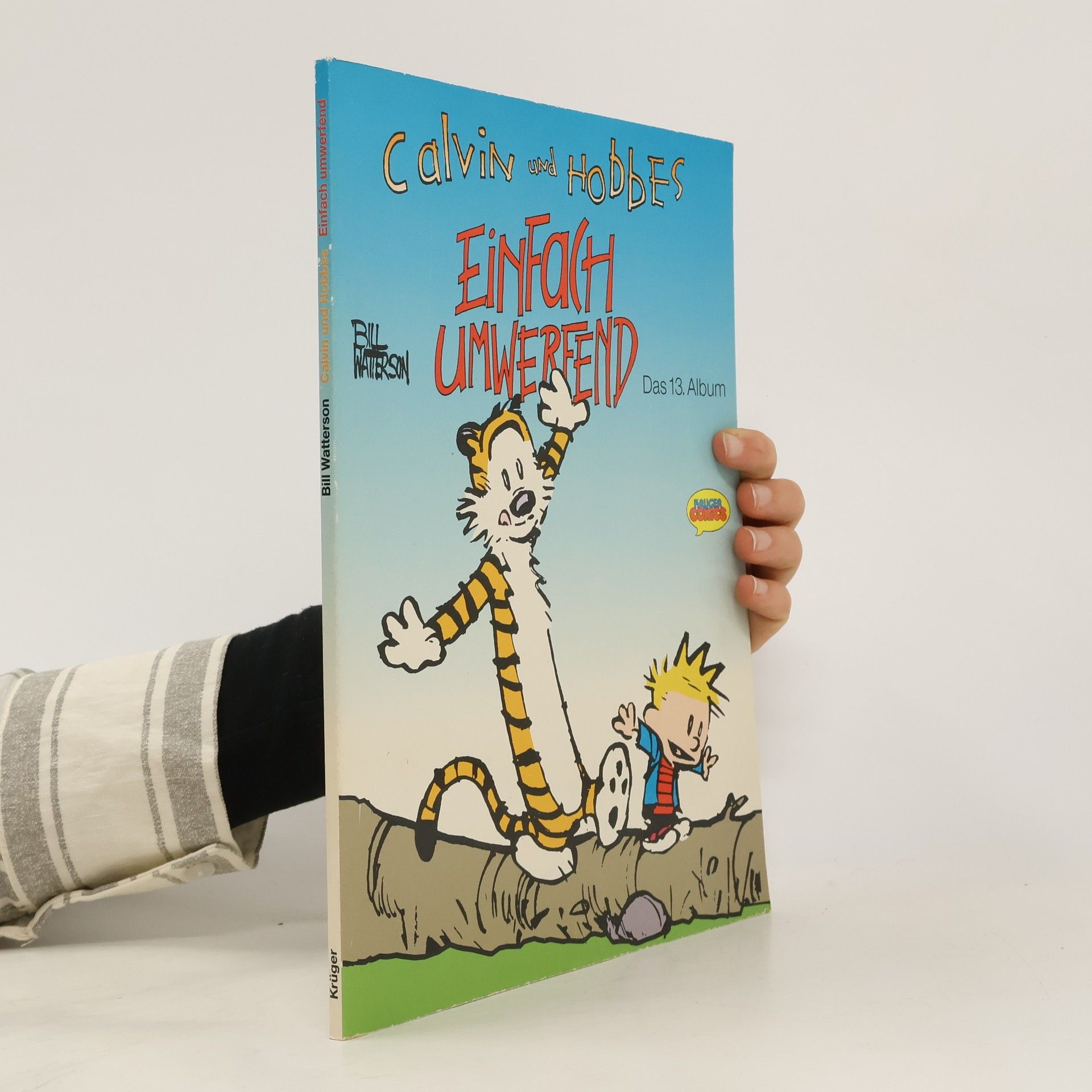 Bill Watterson Einfach umwerfend