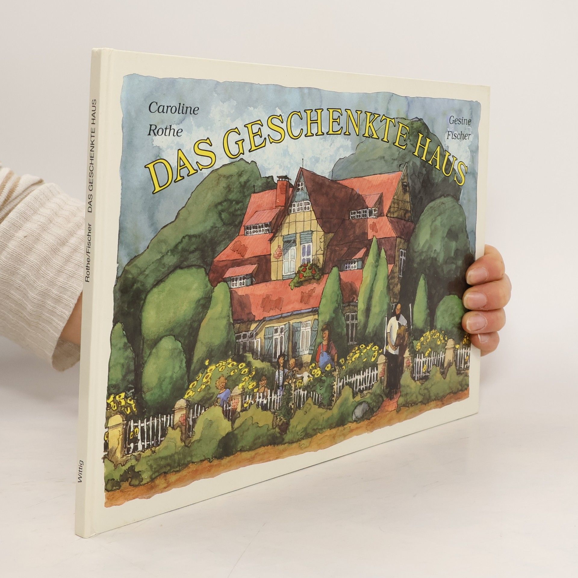 Caroline Rothe Das geschenkte Haus