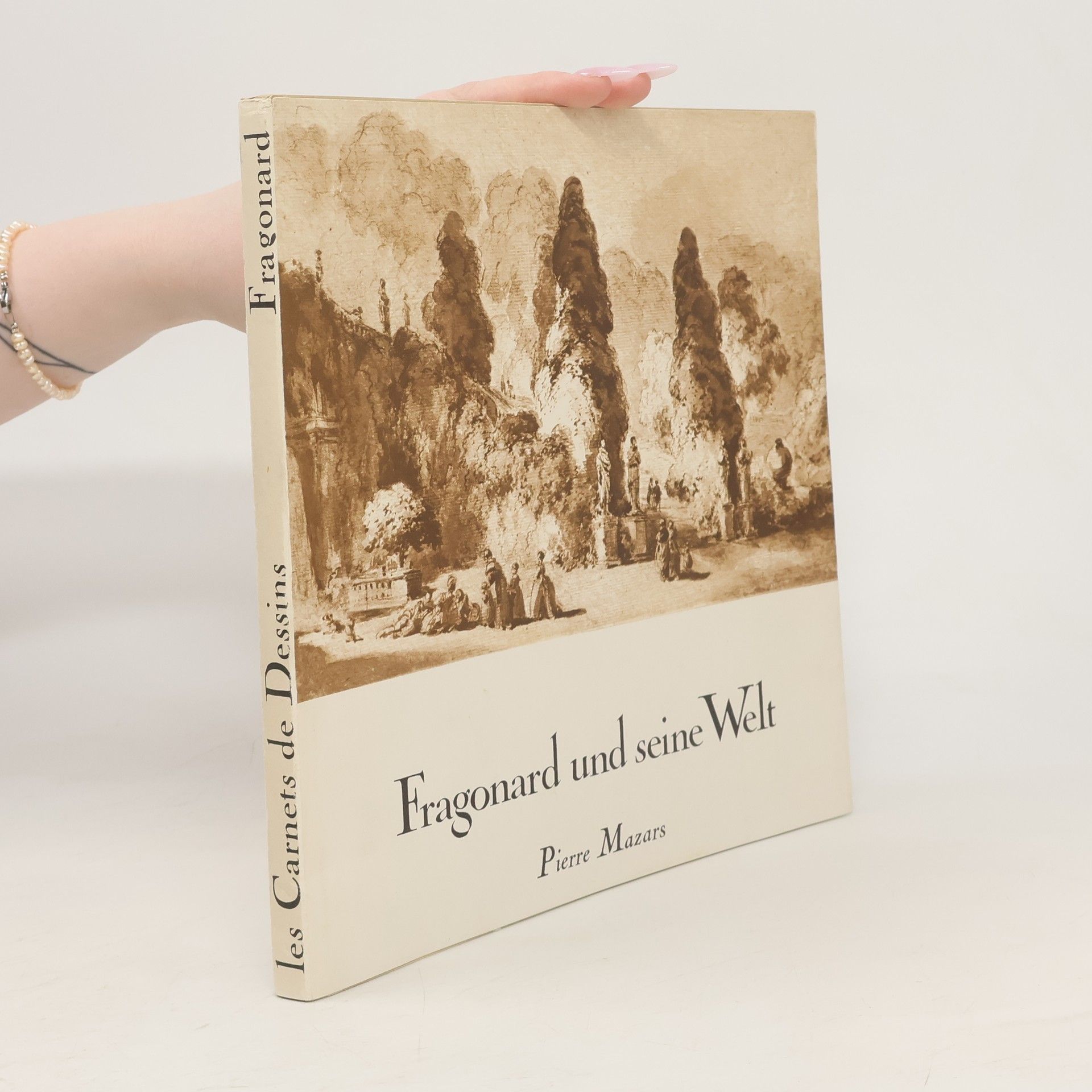 Pierre Mazars Fragonard und seine Welt